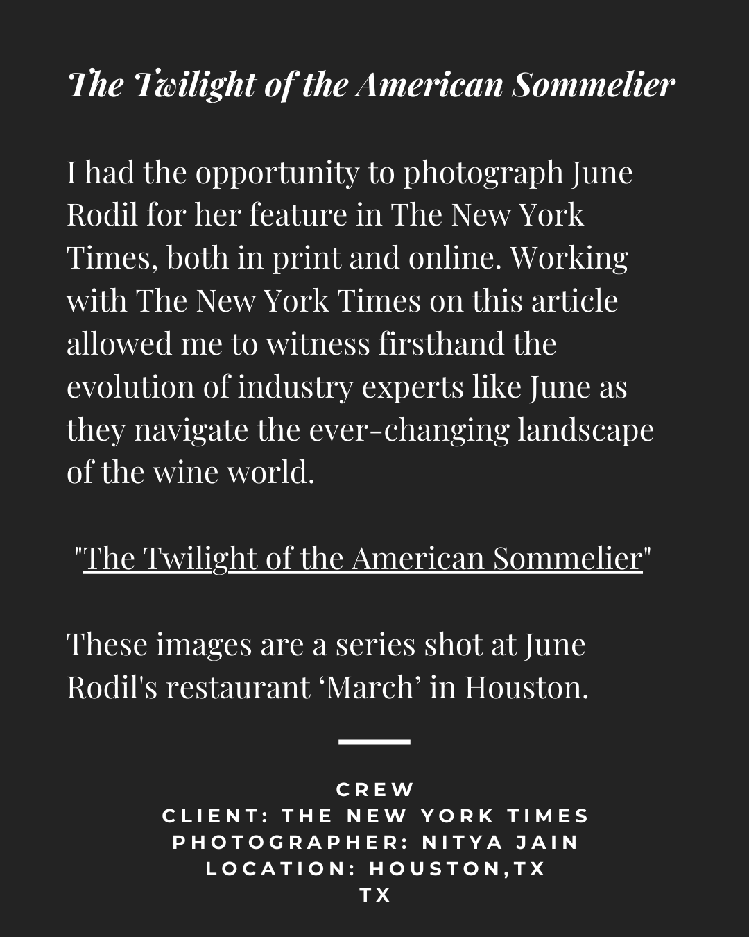 Text discussing a photography project titled "The Twilight of the American Sommelier," describing images shot at June Rodil's restaurant in Houston, TX, for a feature in The New York Times.