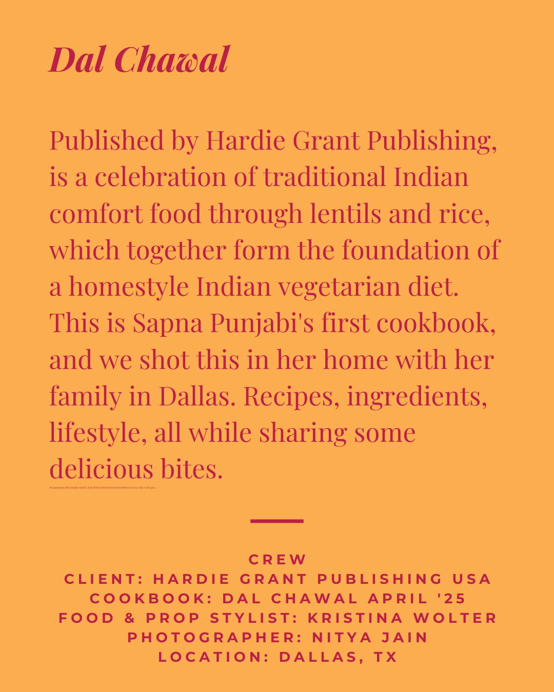 Text about Dal Chawal, a traditional Indian vegetarian dish made with lentils and rice, from a cookbook by Hardie Grant Publishing. The text explains its cultural significance, origin in her home in Dallas, and mentions recipes, ingredients, lifestyl