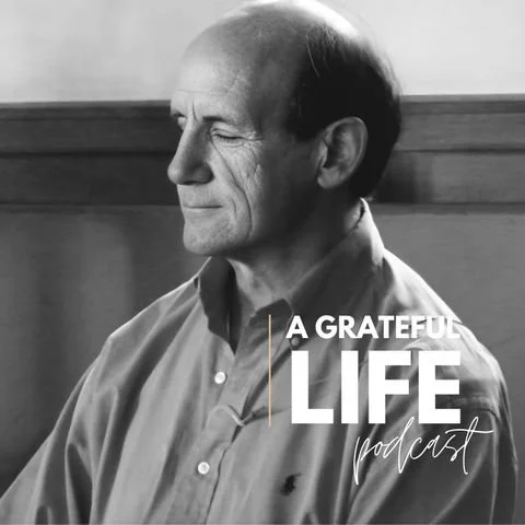 On Innate Wholeness and Awakening - A Grateful Life Podcast