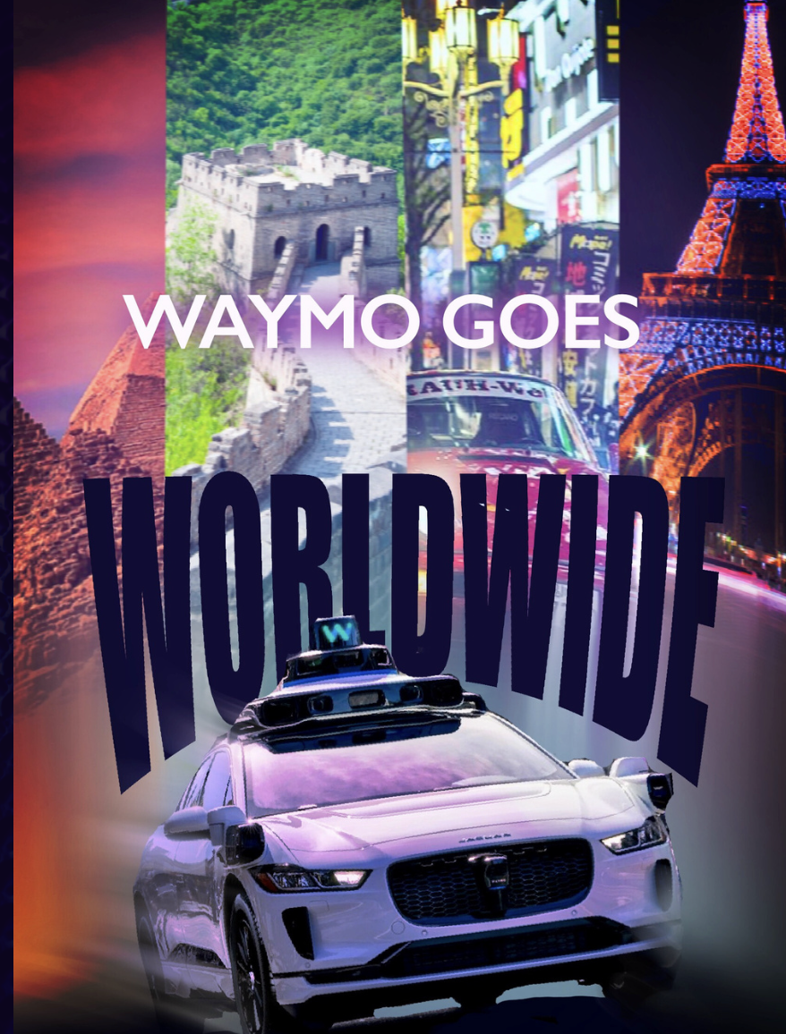 Waymo Goes Worldwide