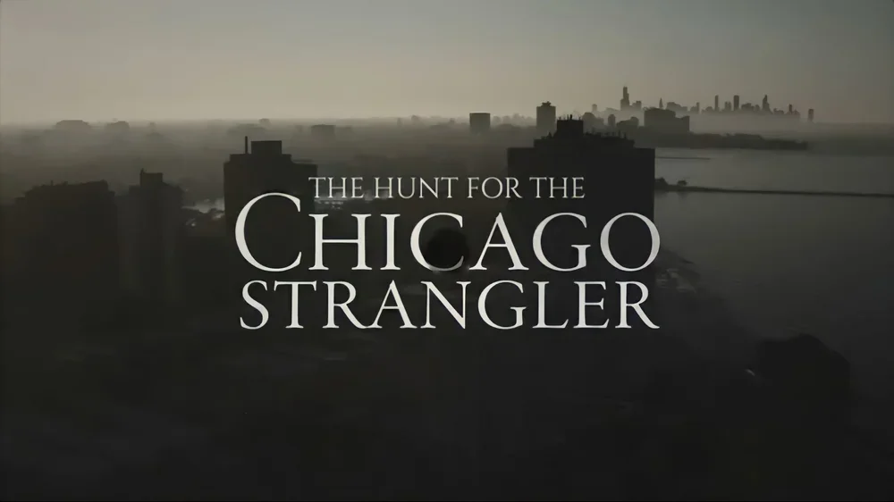 The Hunt for Chicago Strangler