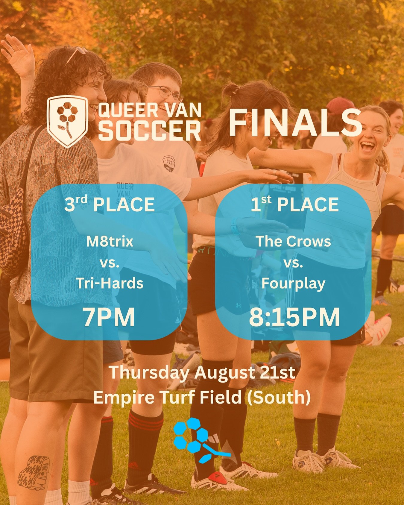 The QVS finals (last night of games) are this Thursday, August 21st!! Come hang out and cheer on the 4 teams playing for 3rd and 1st place! 🏆⚽️

Where: Empire S Turf Field, NOT Clinton Park.

🥉3rd Place Game: 
- 7pm: Tri-Hards vs. M8trix

🥇1st Pla
