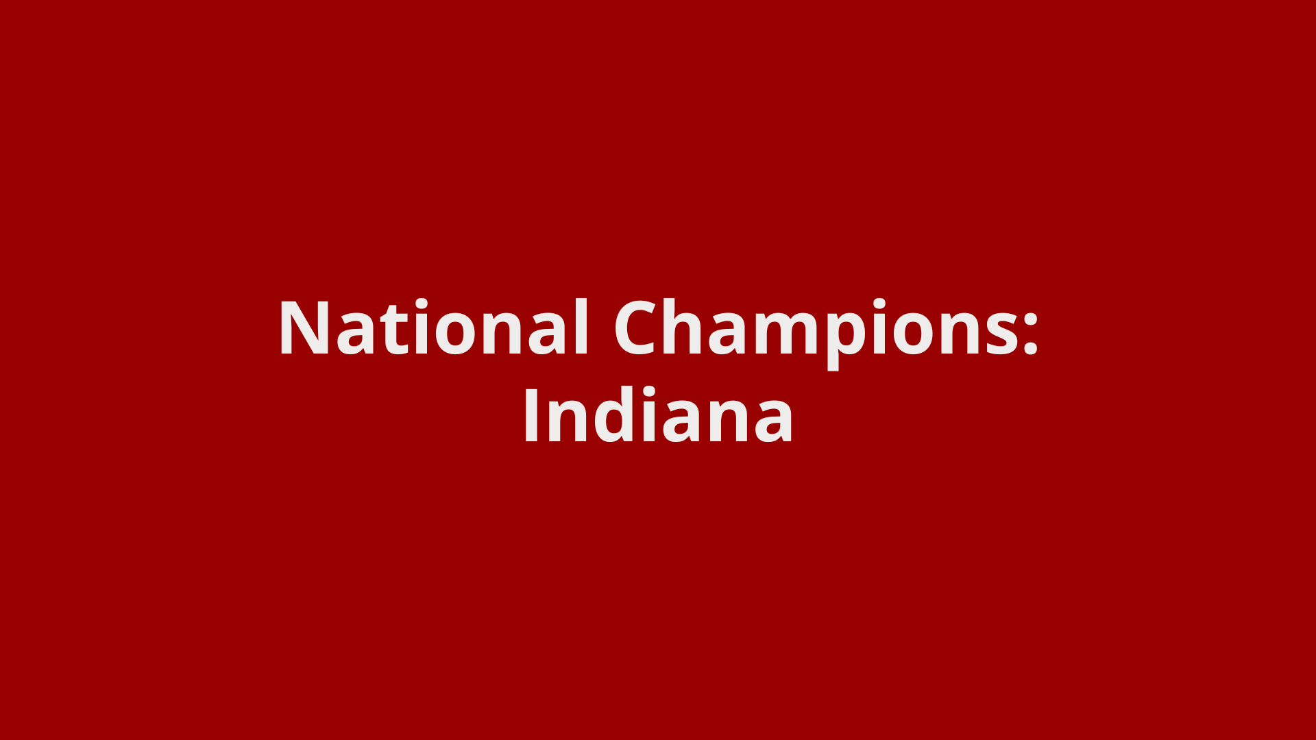 National Championship Recap: Indiana Wins it All
