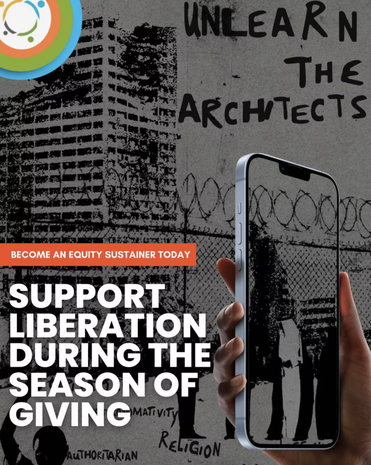 A person holding an iPhone taking a photo of a graffiti wall with the words "UNLEARN THE ARCHITECTS" and a black-and-white image of a tall building. The graffiti also includes doodles and words such as "CREATIVITY," "RELIGION," and "AUTHORITARIAN." T