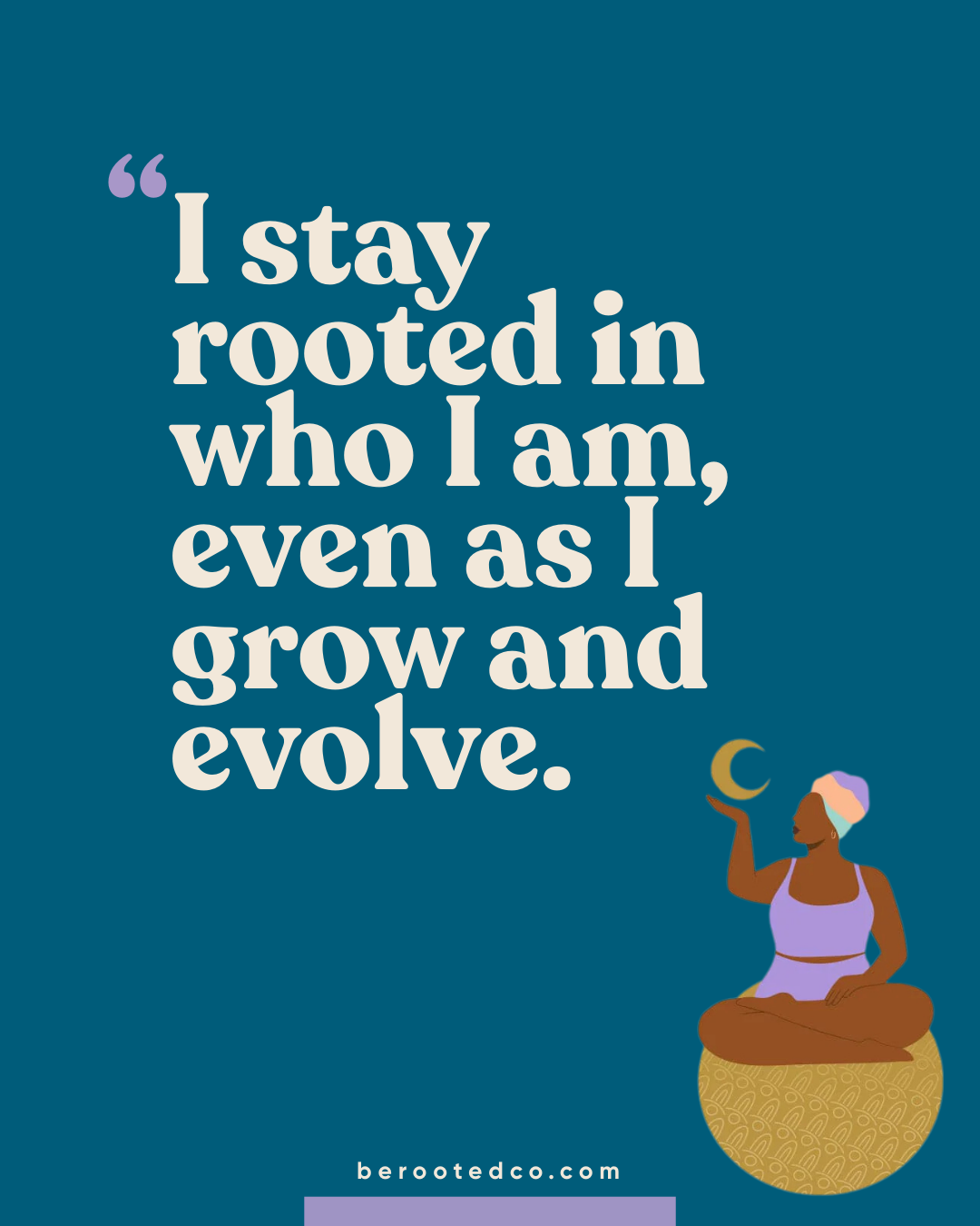 A motivational quote about growth and self-awareness with a minimalist illustration of a woman in meditation sitting cross-legged on a decorative cushion, holding a crescent moon balancing on her hand, against a dark teal background.
