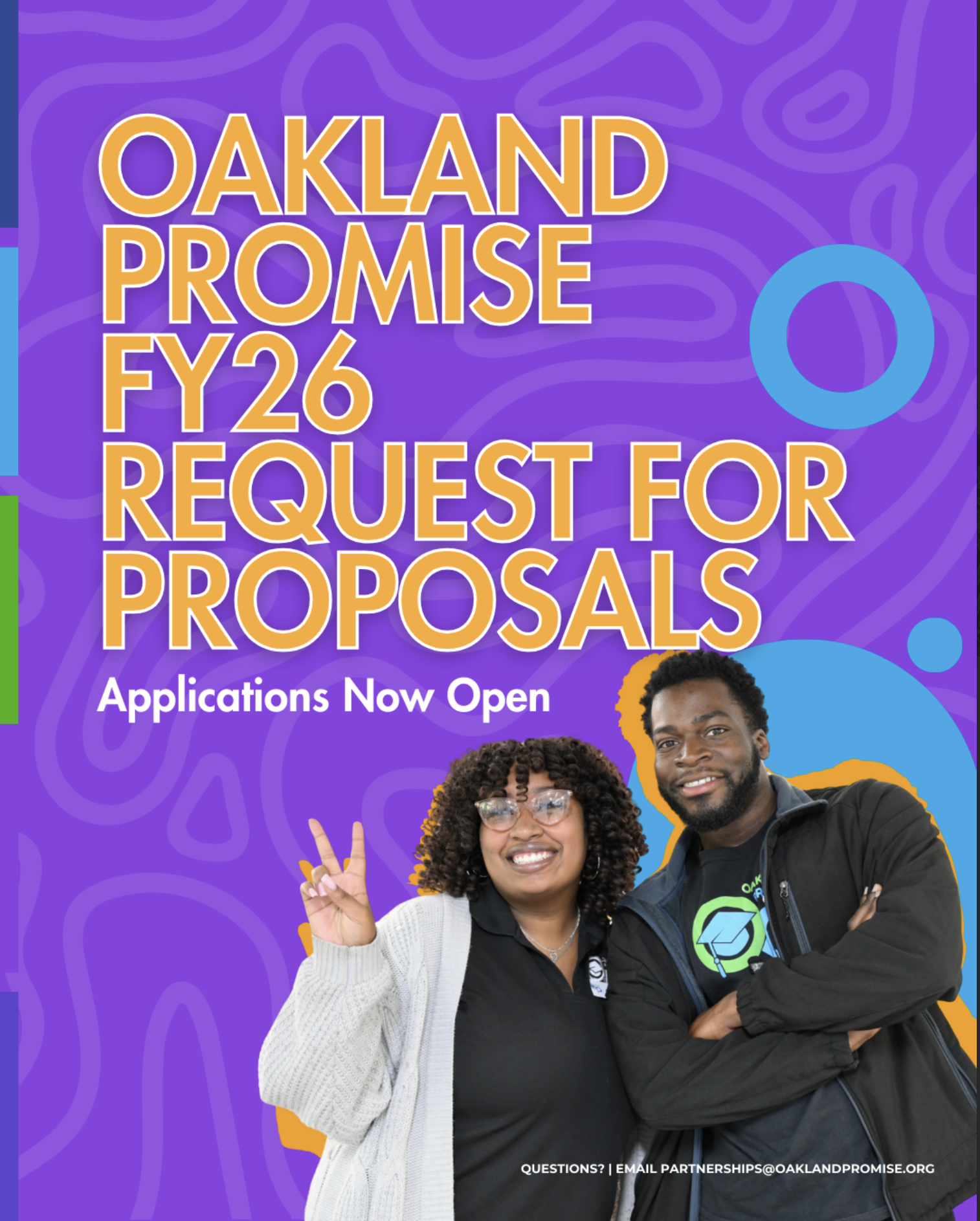 A promotional poster for Oakland Promise's FY26 request for proposals, featuring two smiling individuals posing with one making a peace sign. The background is purple with abstract patterns, and the text is in bold orange and white, with a contact em