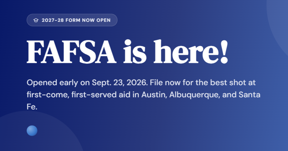 FAFSA 2027-28 Opens Early: What Families in Need to Know