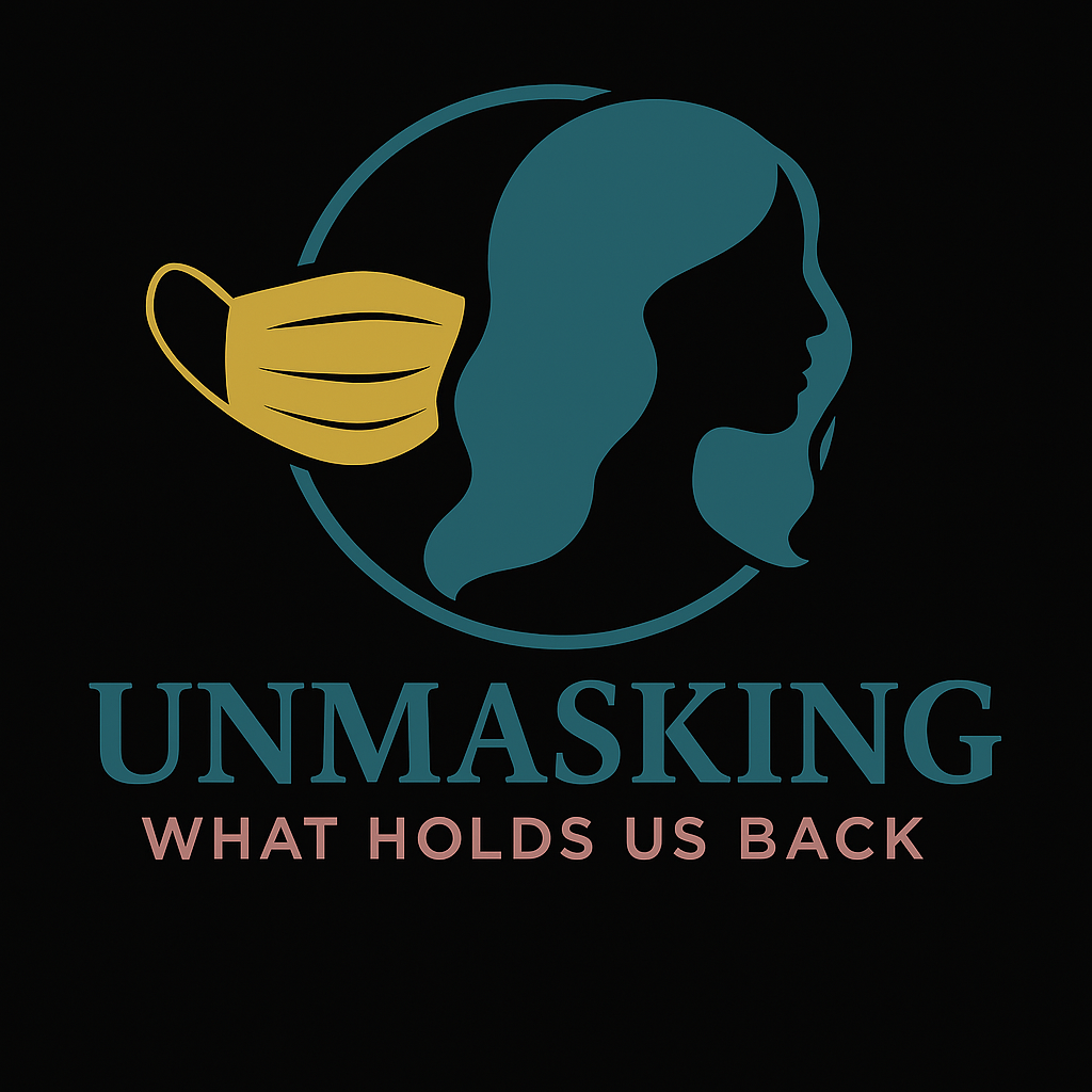 Unmasking What Holds Us Back