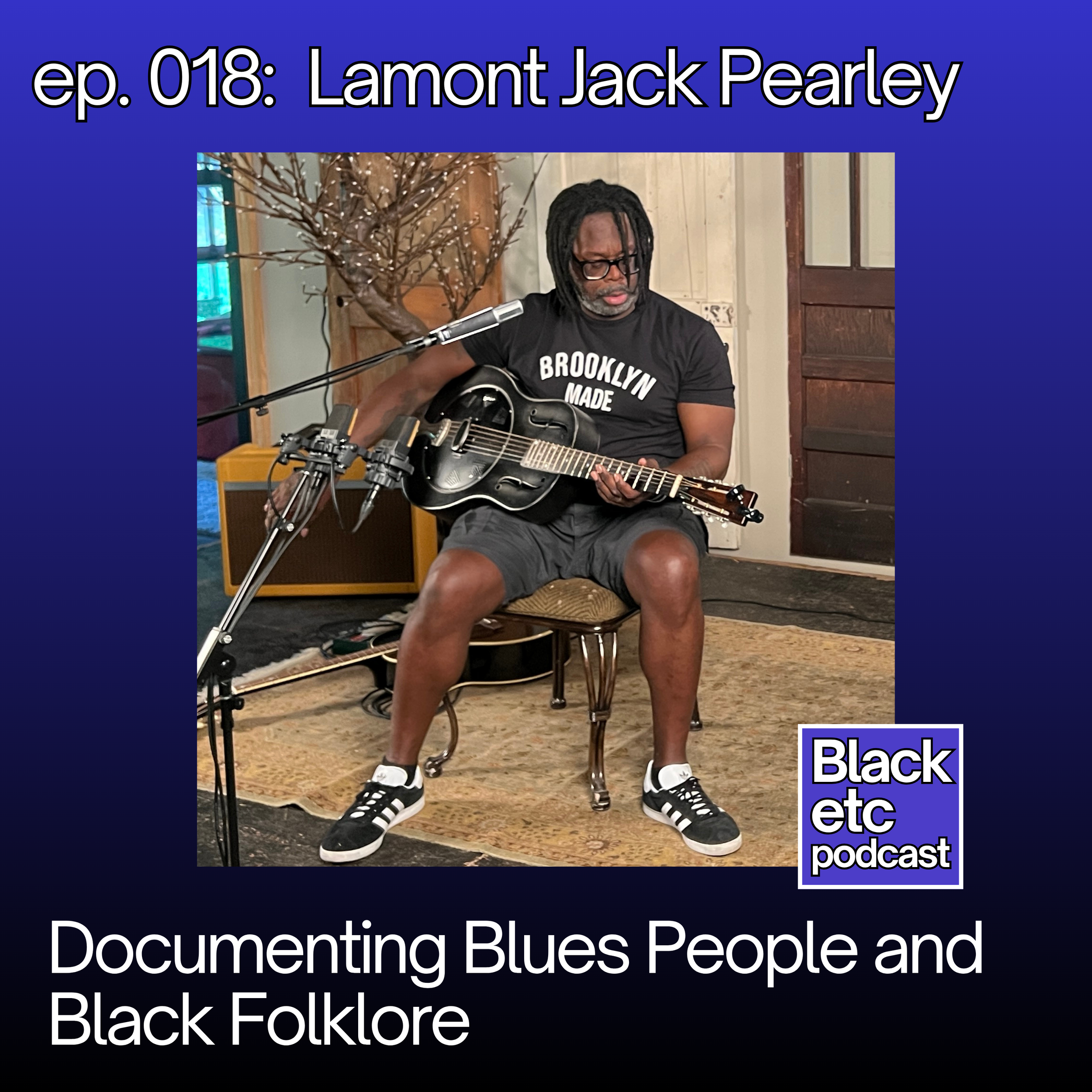 Documenting Blues People and Black Folklore (w/ Lamont Jack Pearley)