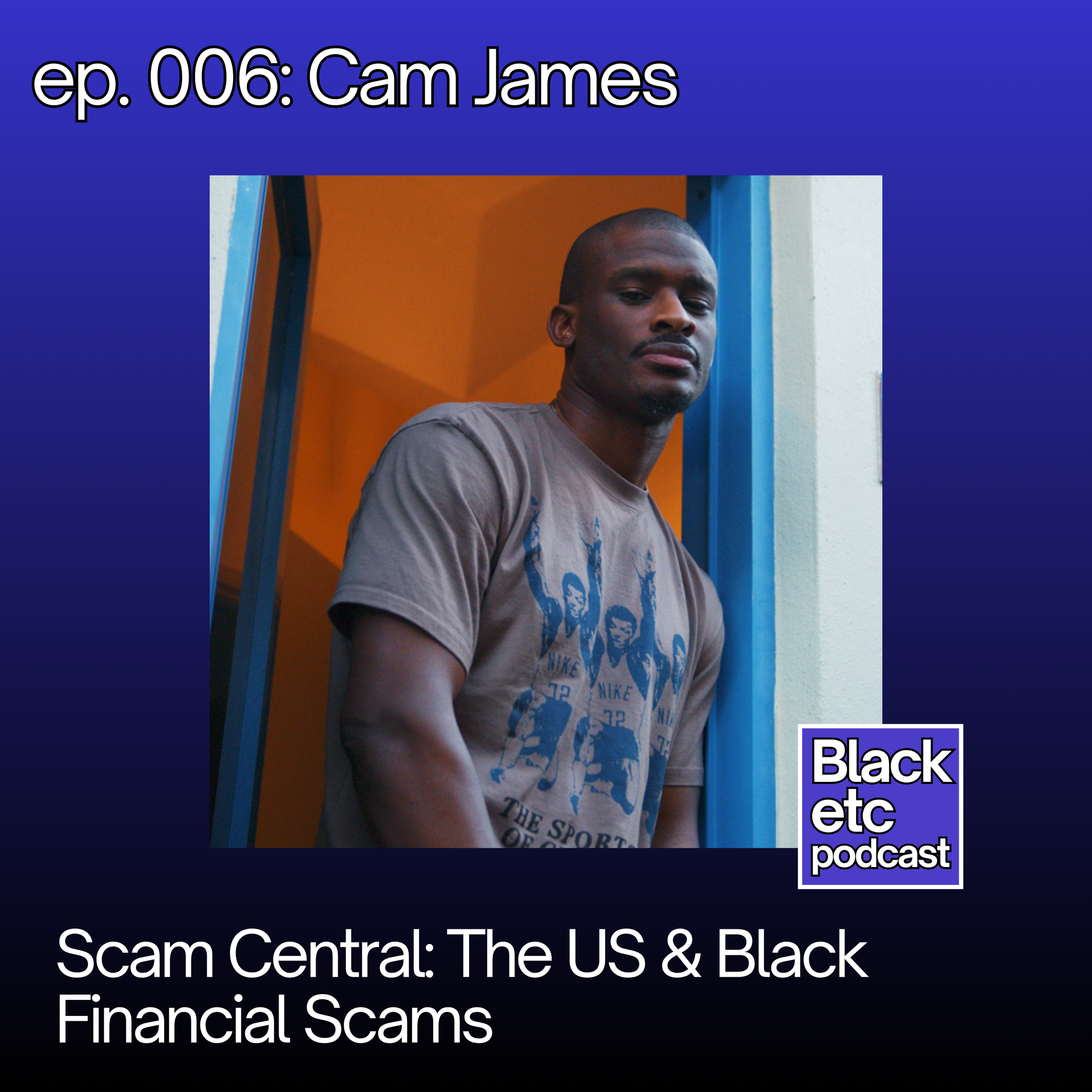 ep. 006 Cam James cover
