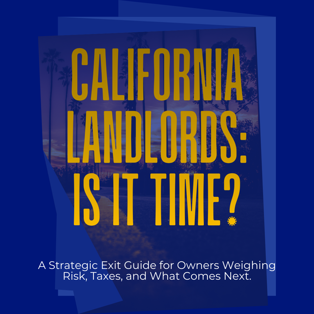 The 2026 California Landlord's Exit Guide