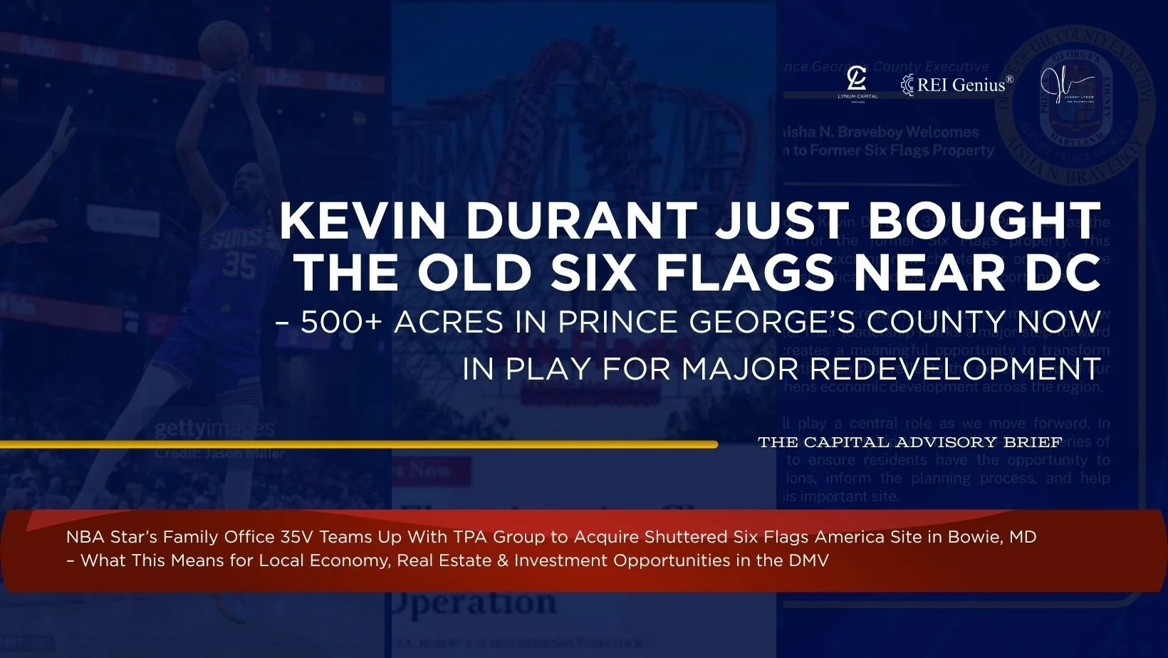 From Roller Coasters to Real Returns: Why Kevin Durant’s Move on the Former Six Flags Site Matters for Us as Investors