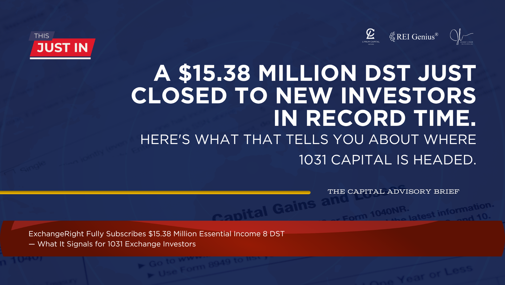 ExchangeRight Fully Subscribes $15.38 Million Essential Income 8 DST — What It Signals for 1031 Exchange Investors