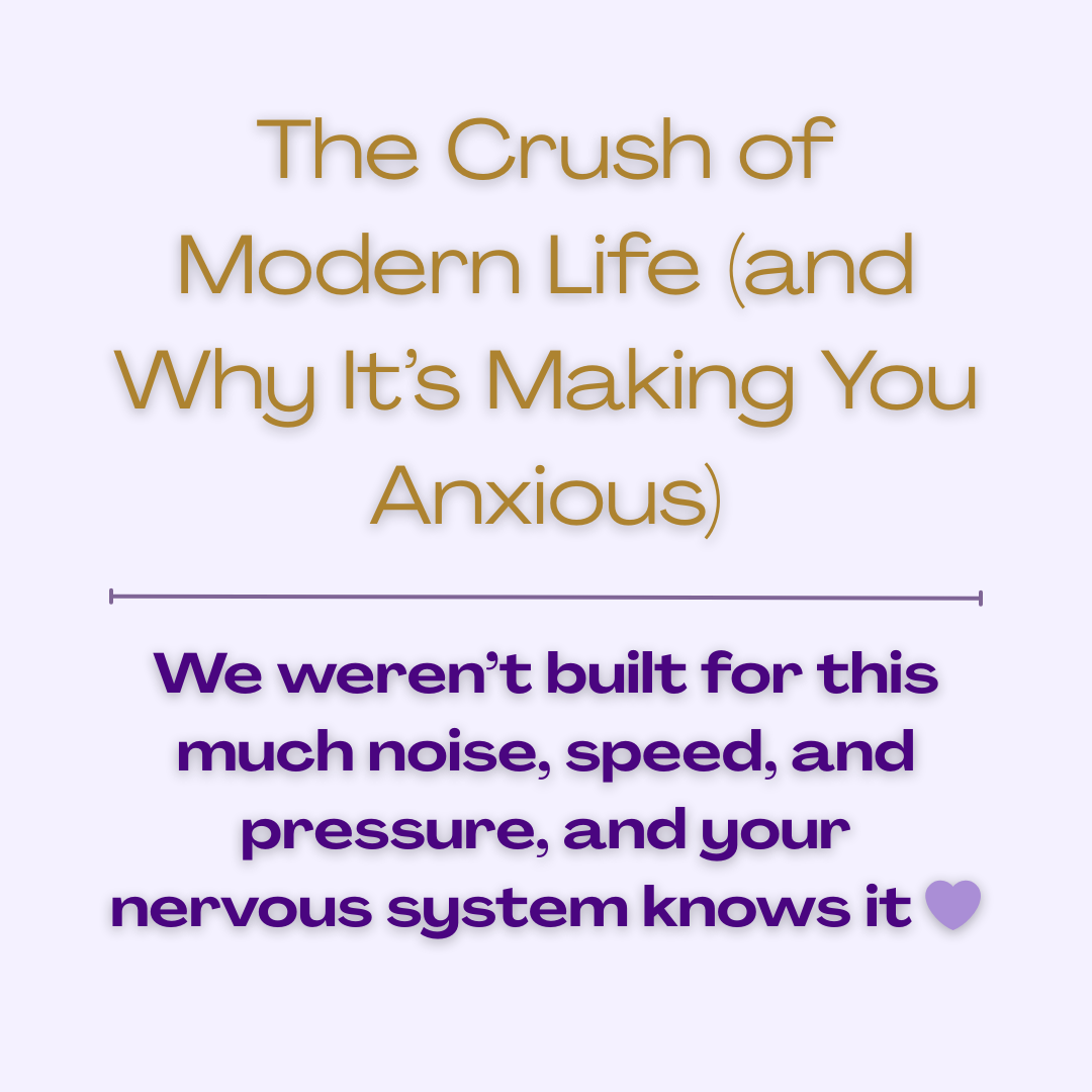 The crush of modern life (and why it’s making you anxious…)