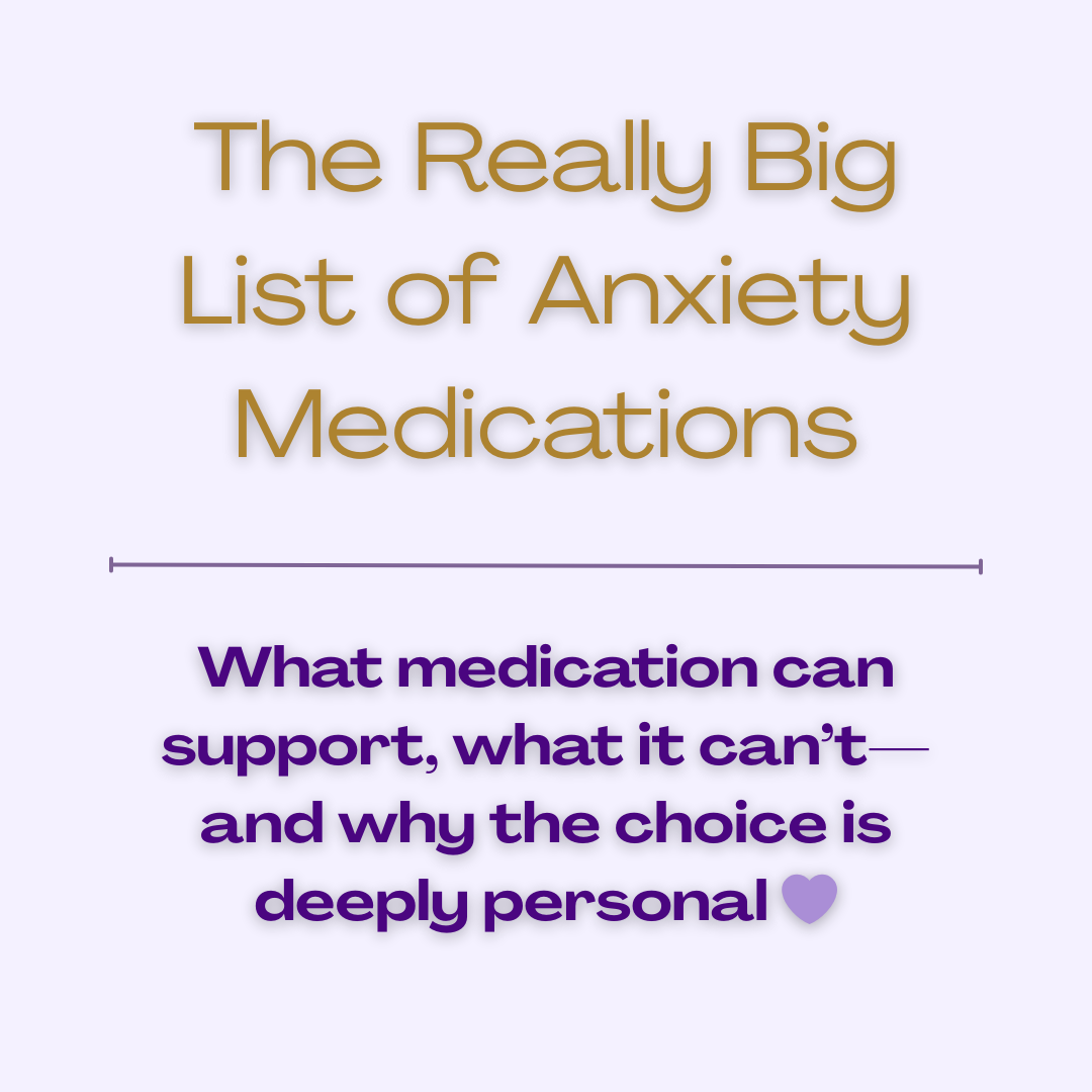 The really big list of anxiety medications