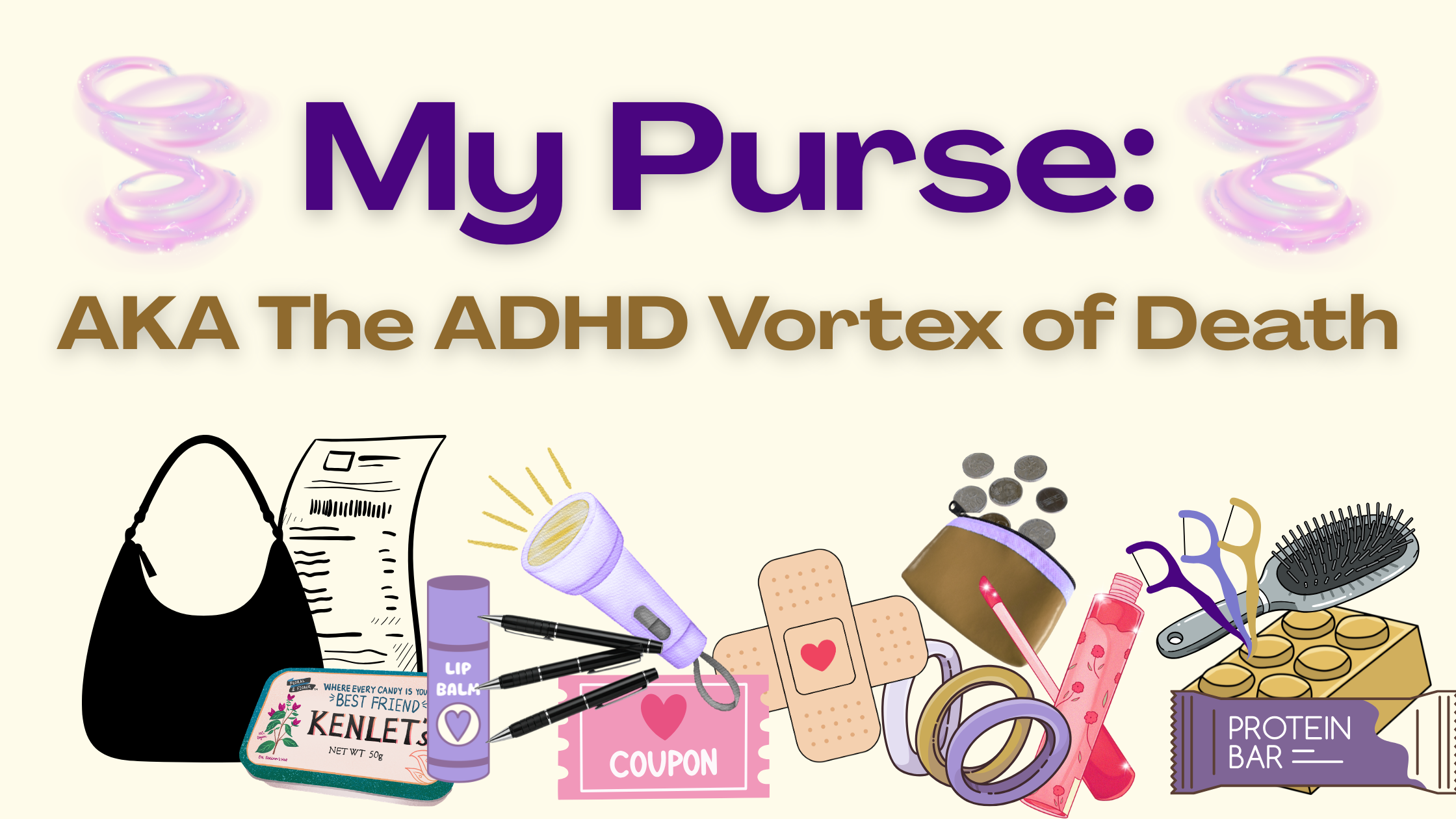 My Purse: AKA The ADHD Vortex of Death