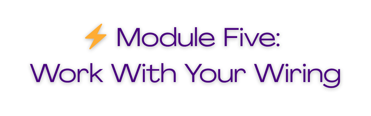 Text reading 'Module Five: Work With Your Wiring' with a lightning bolt icon in yellow.