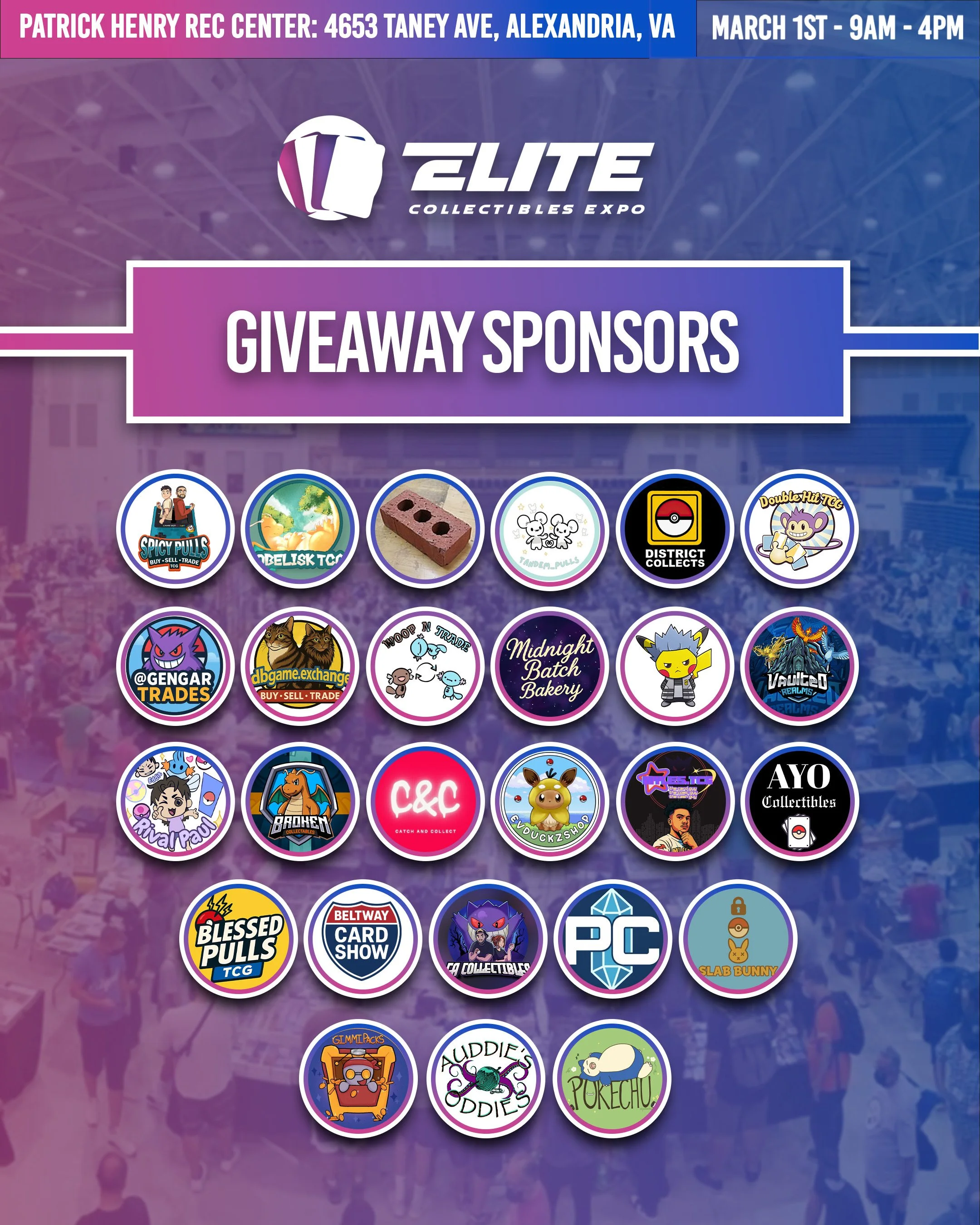 A promotional poster for Elite Collectibles Expo at Patrick Henry Rec Center in Alexandria, VA, on March 1st from 9 AM to 4 PM. The poster features a list of giveaway sponsors arranged in three rows of circular logos for various brands and products.