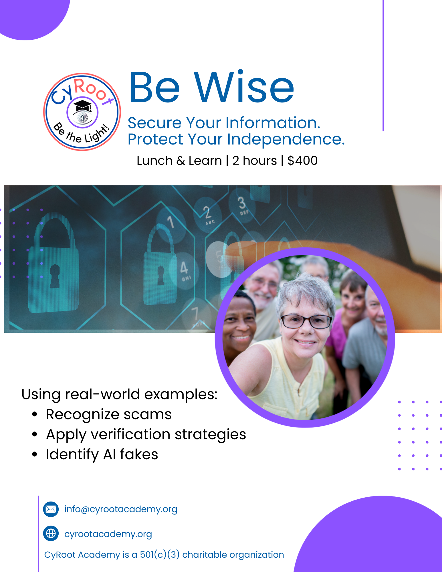 CyRoot Academy Be Wise flyer: Secure Your Information workshop for seniors, focused on scam recognition and digital independence.