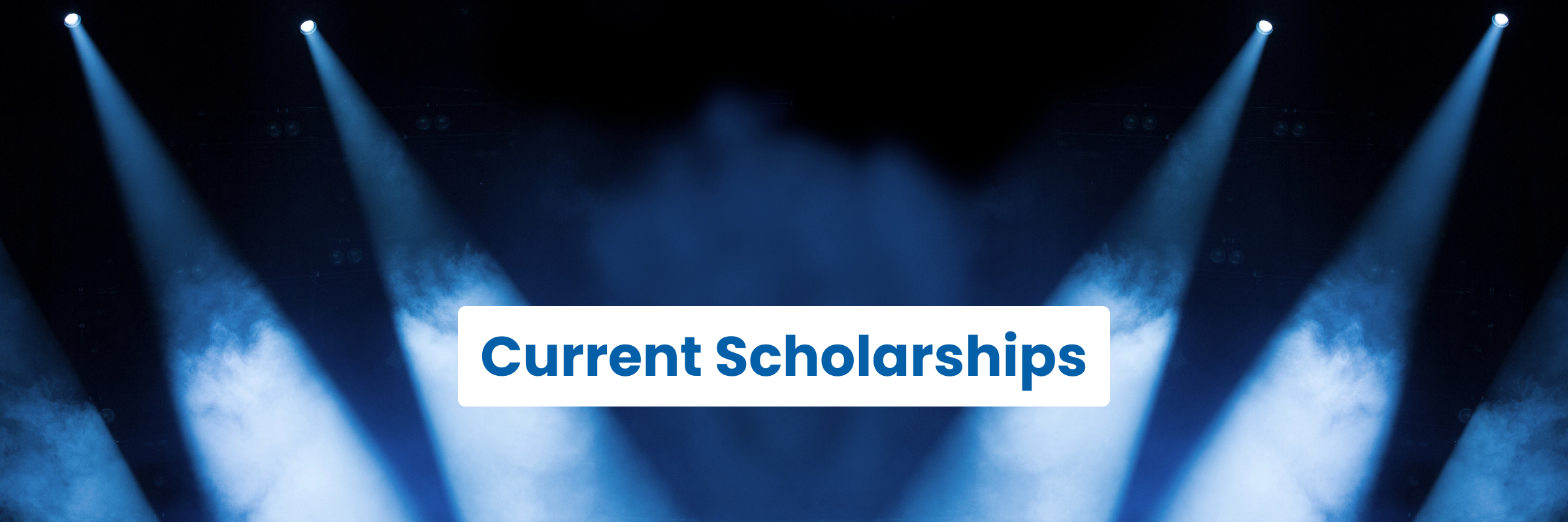 Current Scholarships