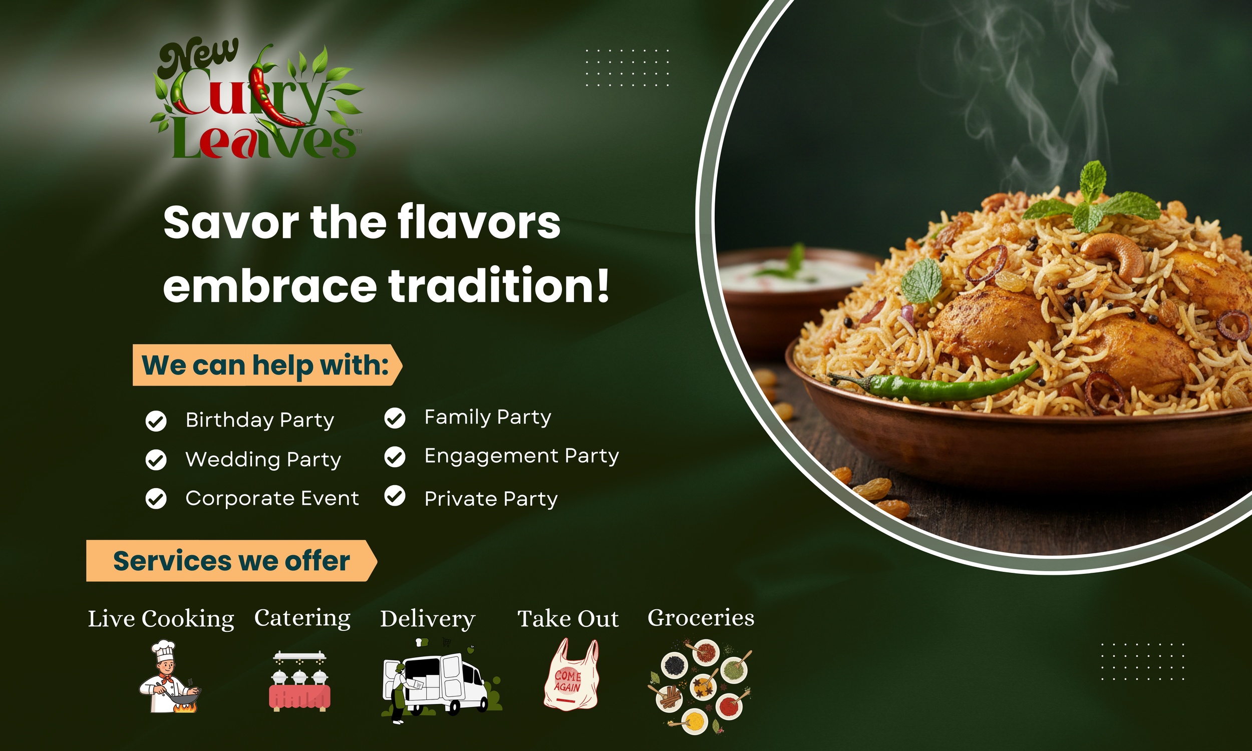 A promotional graphic for Curry Leaves restaurant featuring a bowl of steaming biryani garnished with mint, lime, and chili peppers. The text highlights their services such as catering, delivery, takeout, and groceries, and mentions events they cater to like birthdays and weddings.