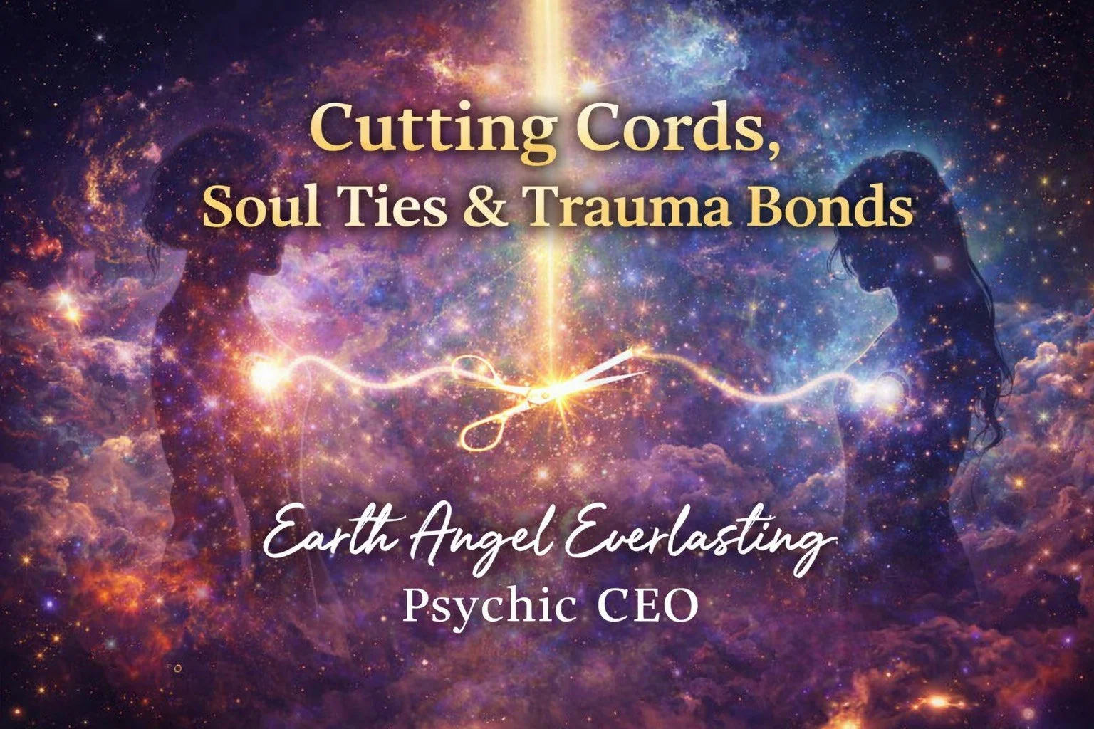 Cutting Cords, Soul Ties &amp; Trauma Bonds: Spiritual Cord Cutting Prayer for Energy Protection