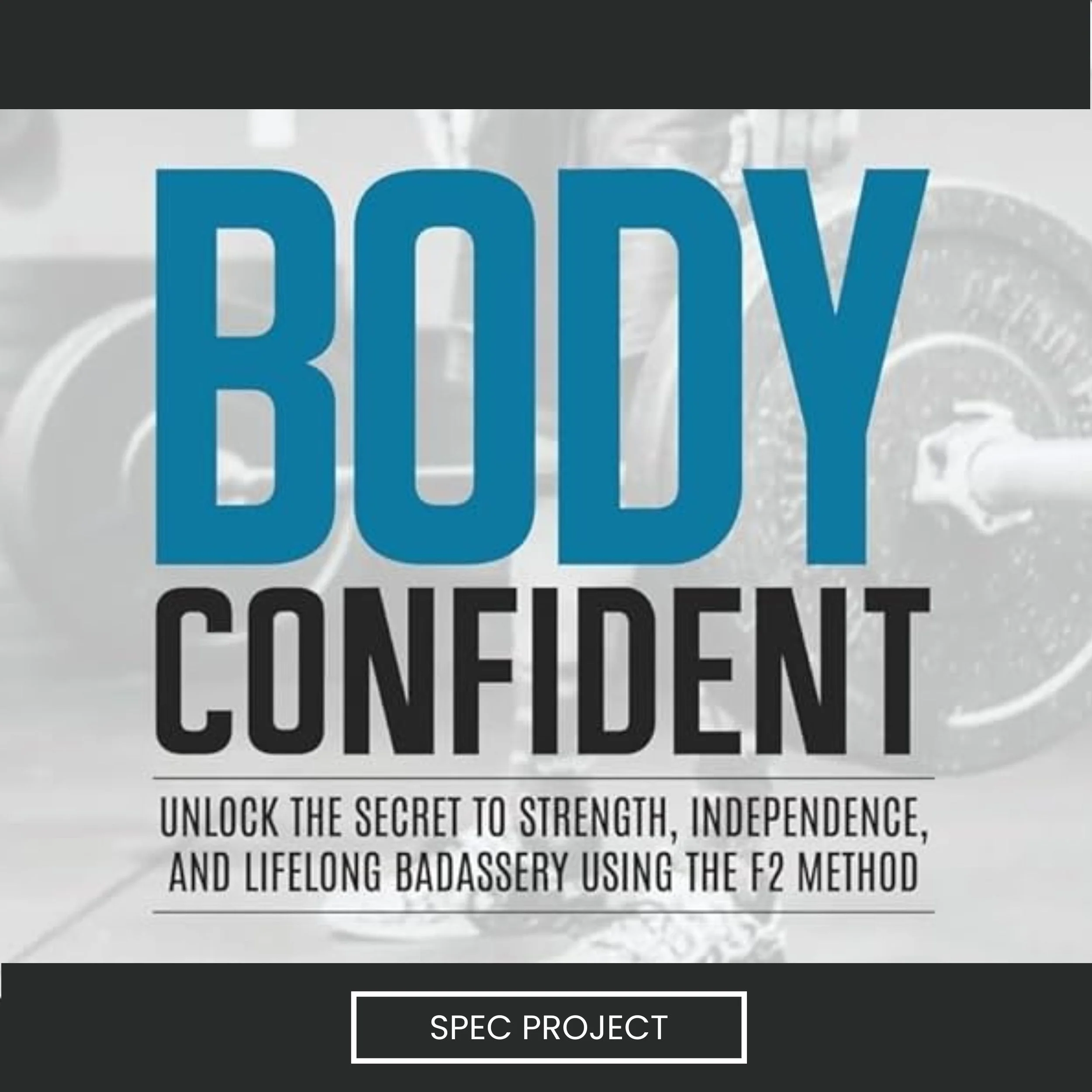 Body Confident - Spec Project