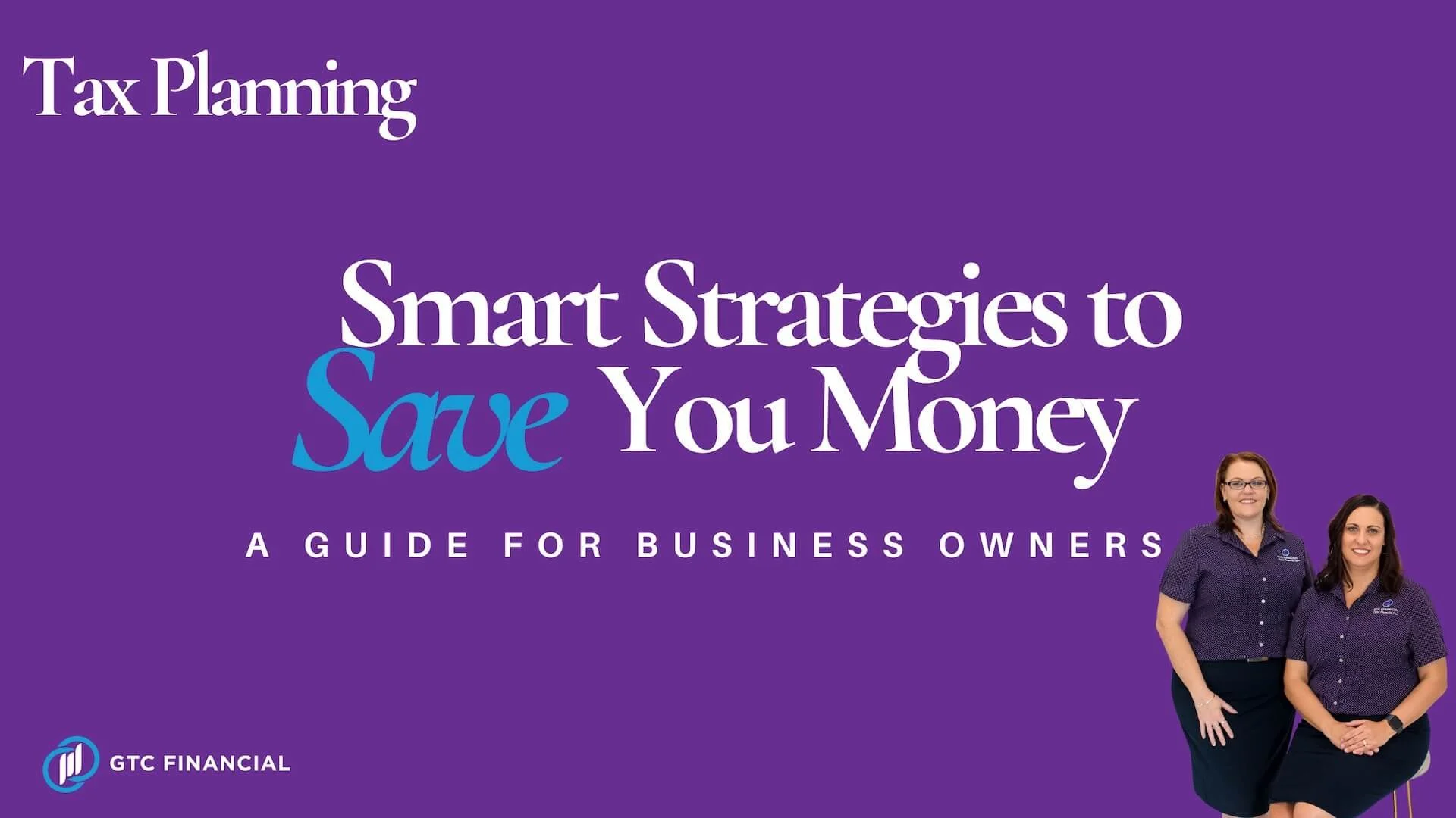 Tax Planning: Smart Strategies to Save You Money