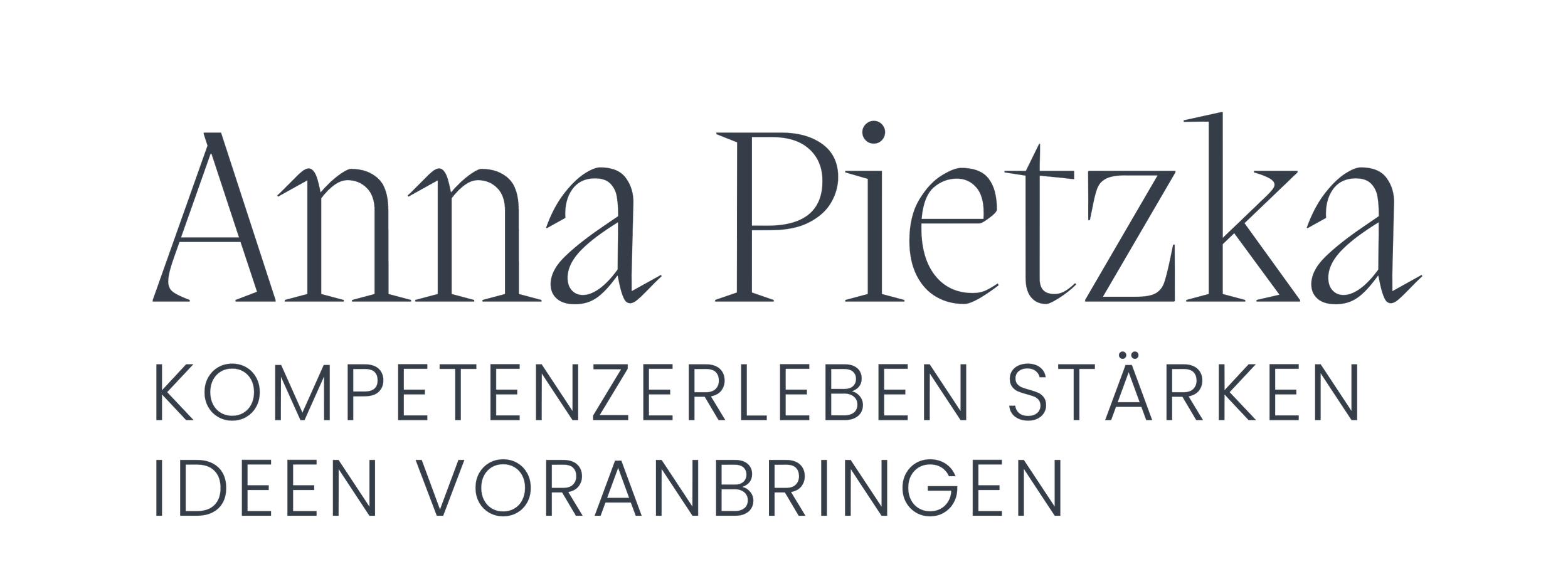 Logo mit dem Namen 'Anna Petzka' und dem Slogan 'Kompetenzen erleben, stärken, Ideen voranbringen' auf schwarzem Hintergrund.