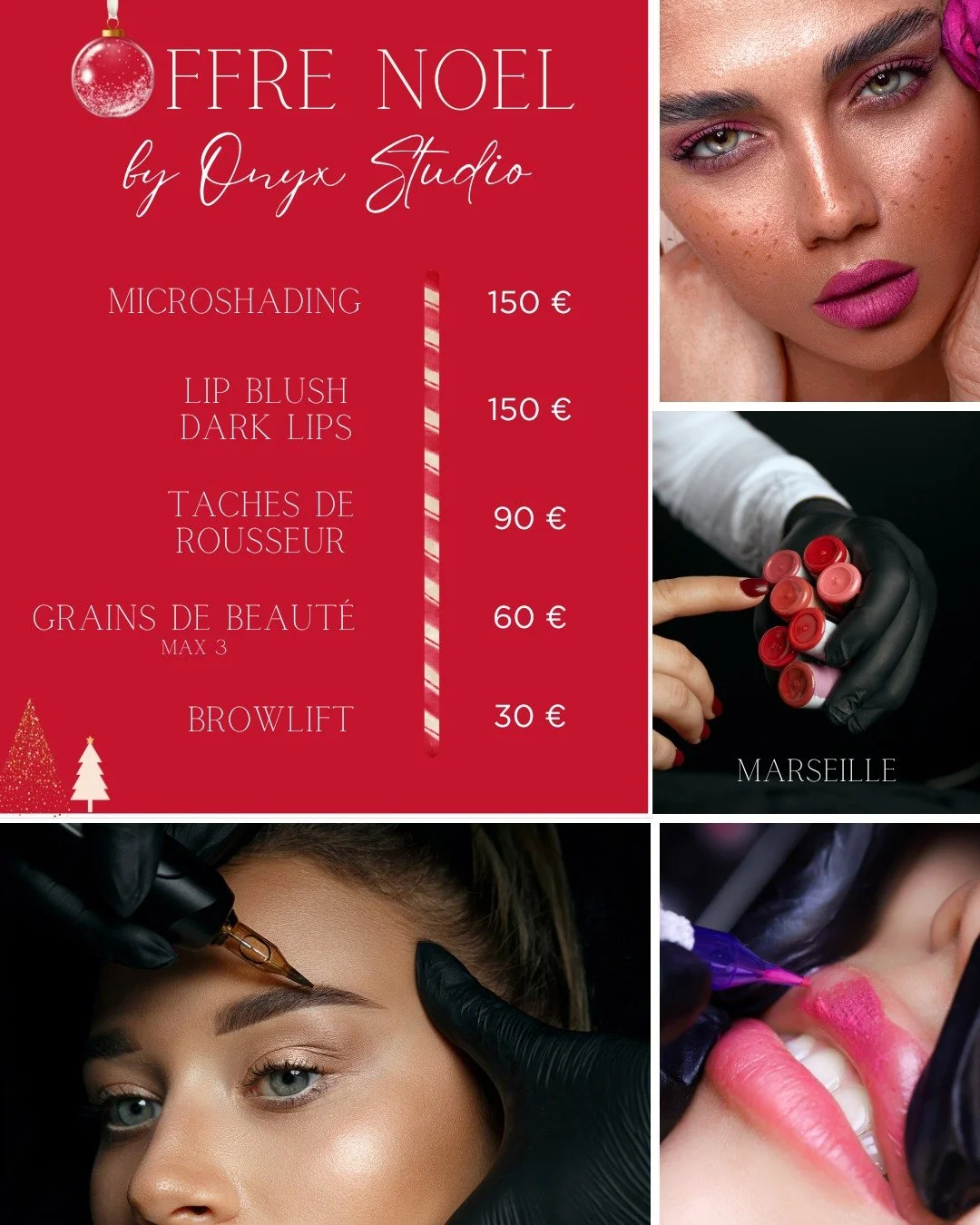 🎄 OFFRE DE NO&Euml;L BY ONYX STUDIO &ndash; MARSEILLE 🎄

Des prestations iconiques &agrave; prix tout doux pour te sublimer pendant les f&ecirc;tes ✨

▫️ Microshading &ndash; 150&euro;
▫️ Lip Blush &amp; Dark Lips &ndash; 150&euro;
▫️ Taches de rou