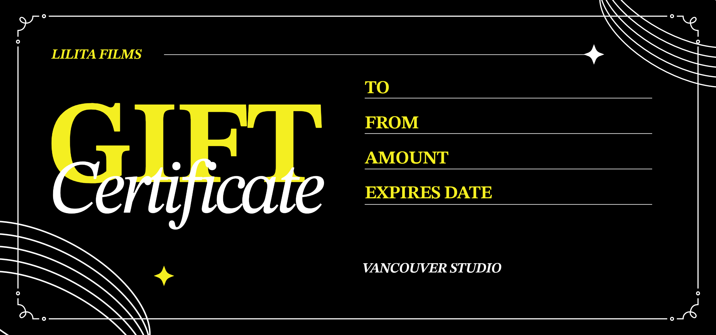 Design template resembling a gift certificate with black background, yellow and white text, decorative white lines and stars, and fields for recipient, sender, amount, and expiration date at Vancouver Studio.