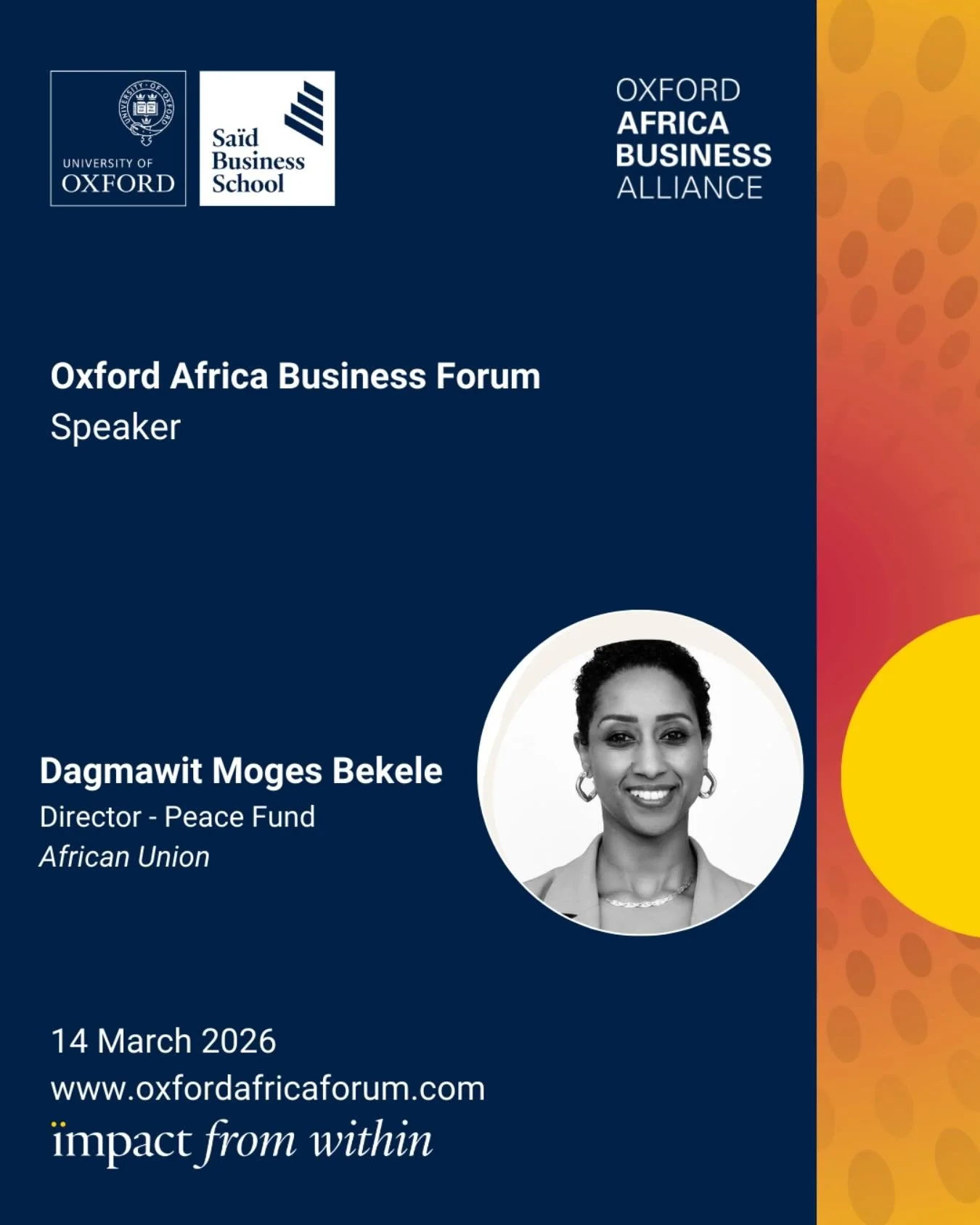 Announcing our #OxfordAfricaBusinessForum 2026 speakers @oxfordsbs 🌍

Dagmawit Moges Bekele is the Director of the Peace Fund Secretariat at the African Union, where she oversees the operationalisation of the AU Peace Fund, a key instrument designed