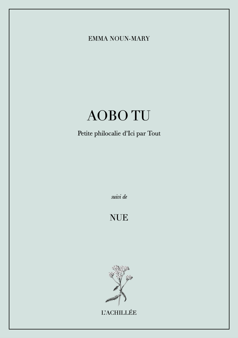 Page de couverture d'un livre avec le titre "AOBO TU", écrit par Emma Noun-Mary, suivie de "NUE" et une illustration d'une plante.
