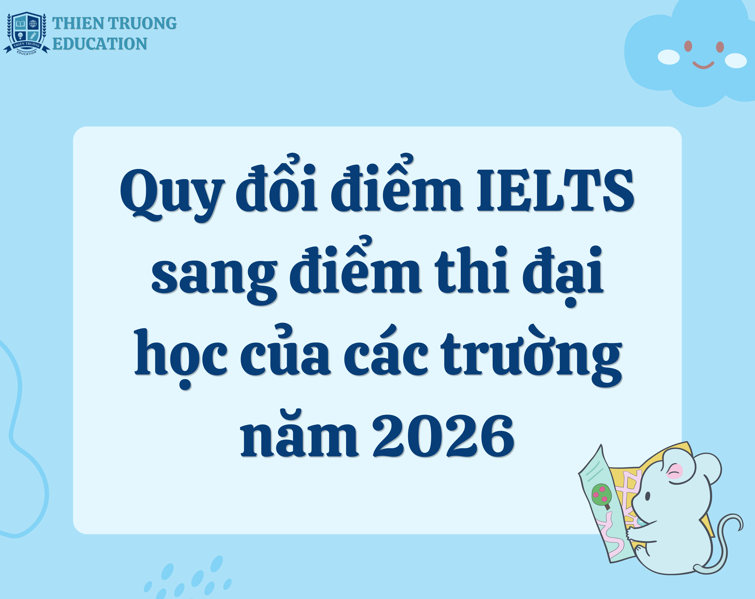 Bảng quy đổi IELTS sang điểm thi đại học của các trường năm 2026