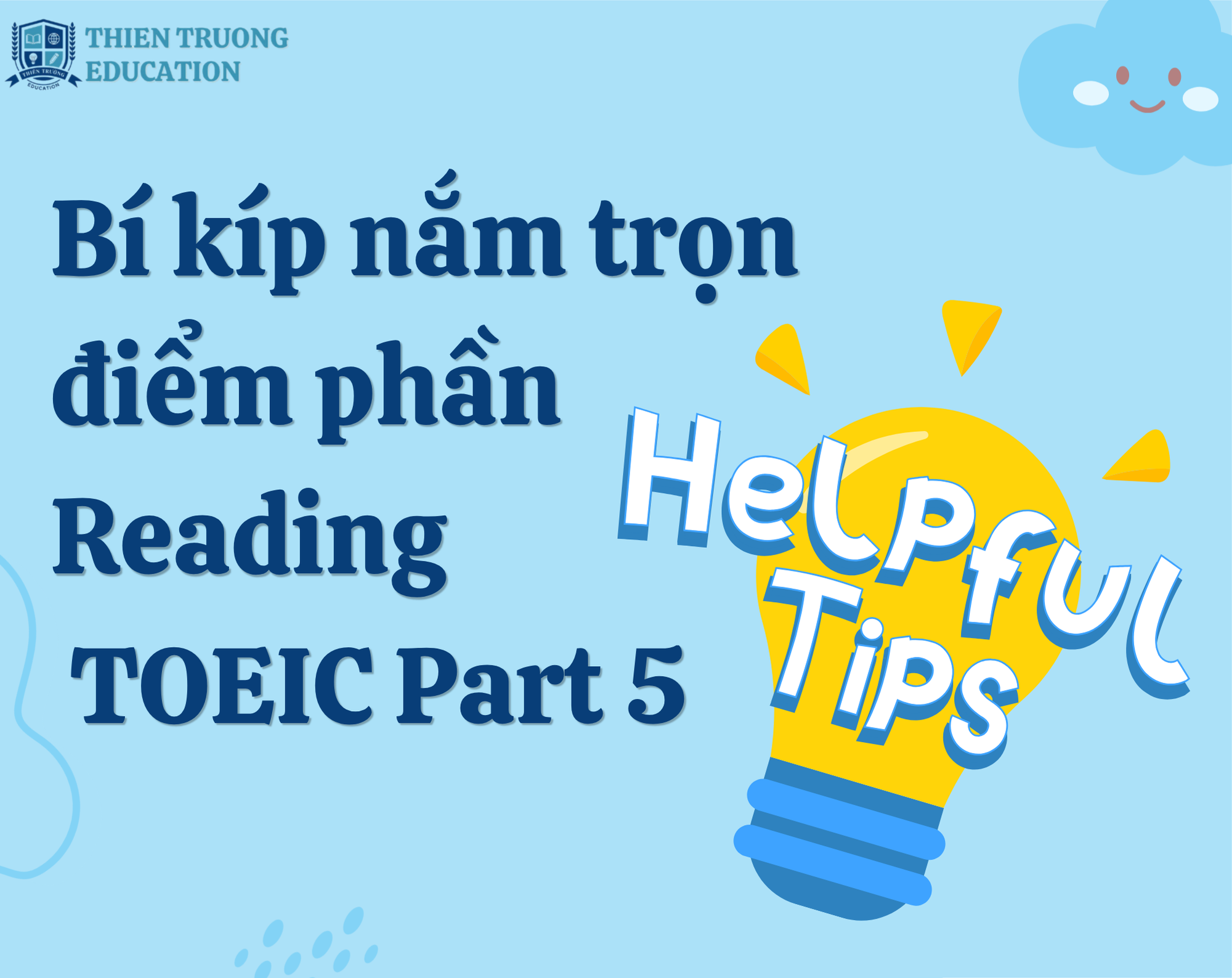 Bí kíp ẵm trọn điểm phần Reading TOEIC Part 5