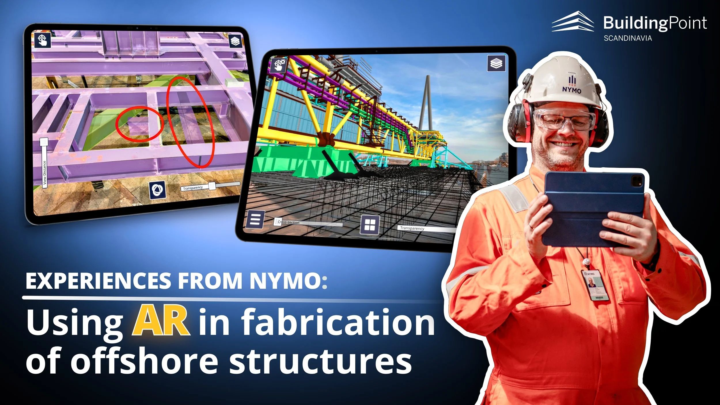 Experiences from NYMO: Using AR in Fabrication of Offshore Structures