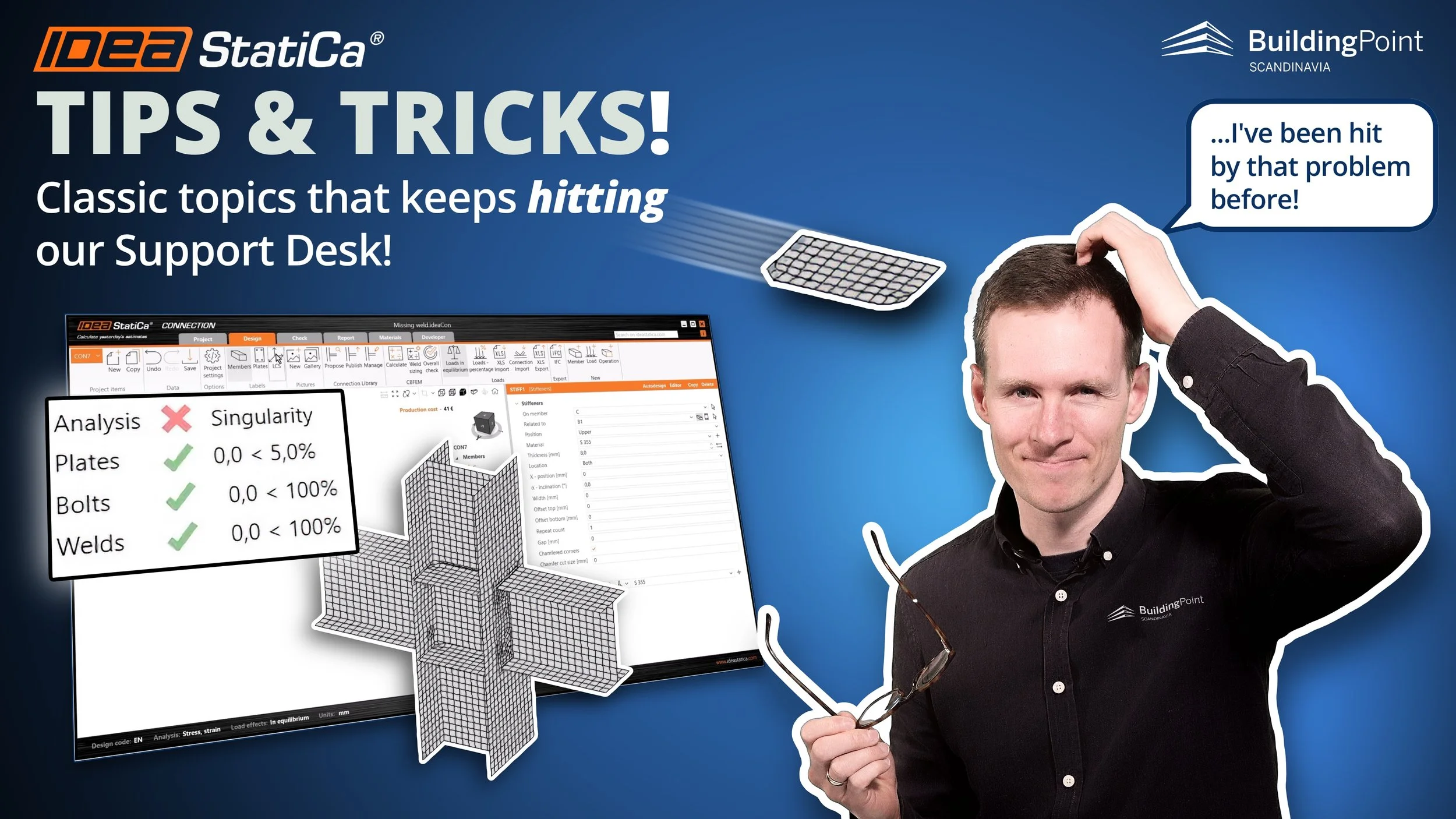 IDEA StatiCa Tips and Tricks: Classic issues from our support desk!