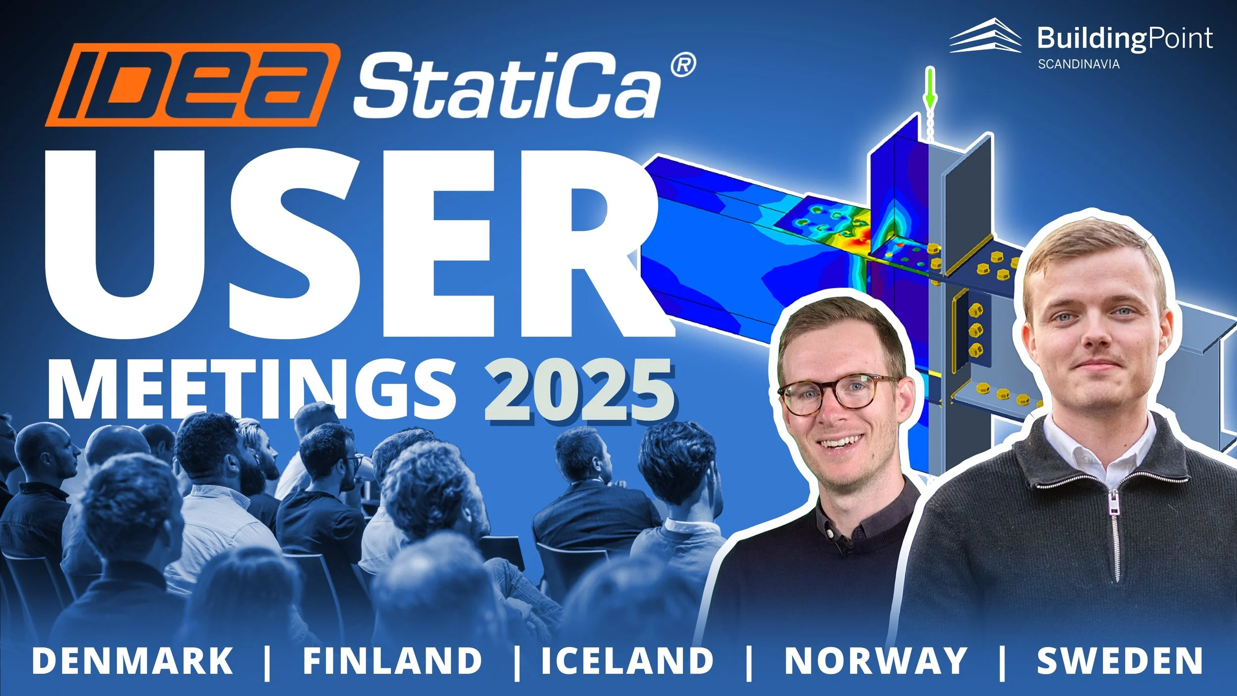 Join the 2025 IDEA StatiCa User Meetings!