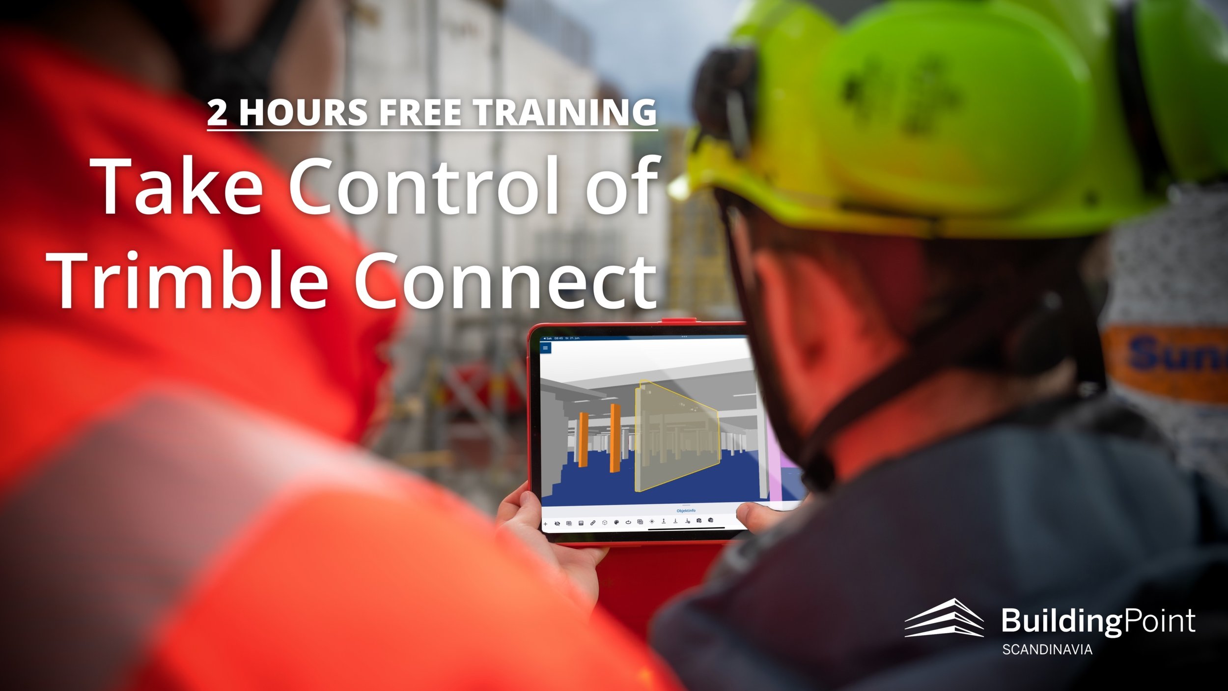 FREE Training Session (recorded): Take Control of Trimble Connect