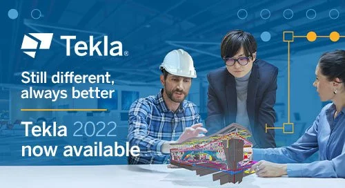 Tekla 2022 Out Now!