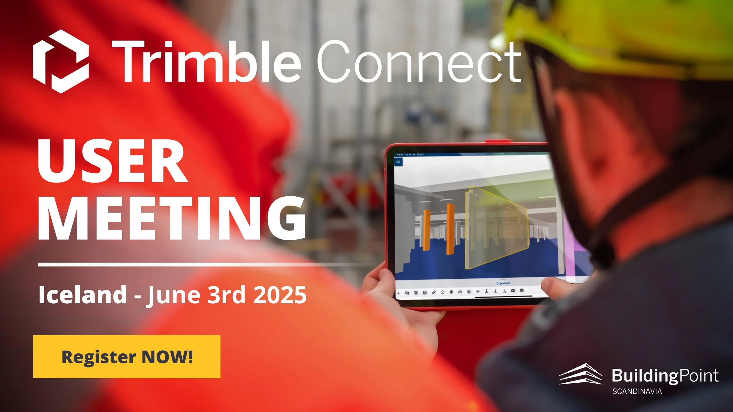 Trimble Connect User Meeting 2025 in Reykjavik, Iceland 