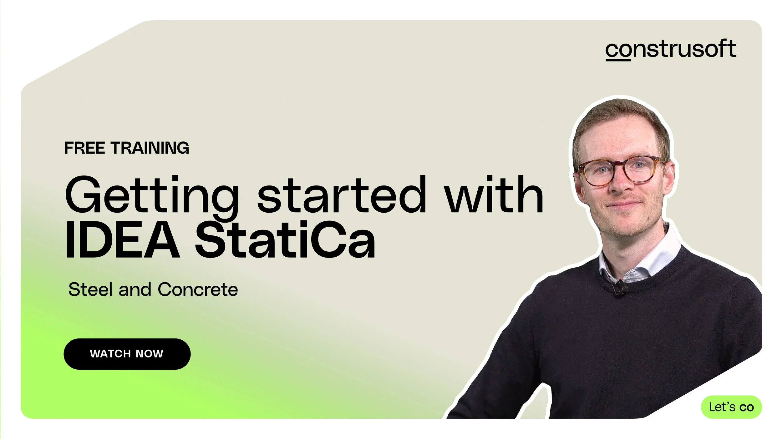 FREE Training: Getting started with IDEA StatiCa in less than 1 hour!
