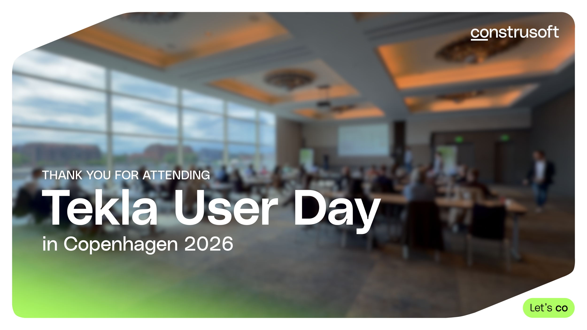Thank you for attending Tekla User Day 2026 in Denmark
