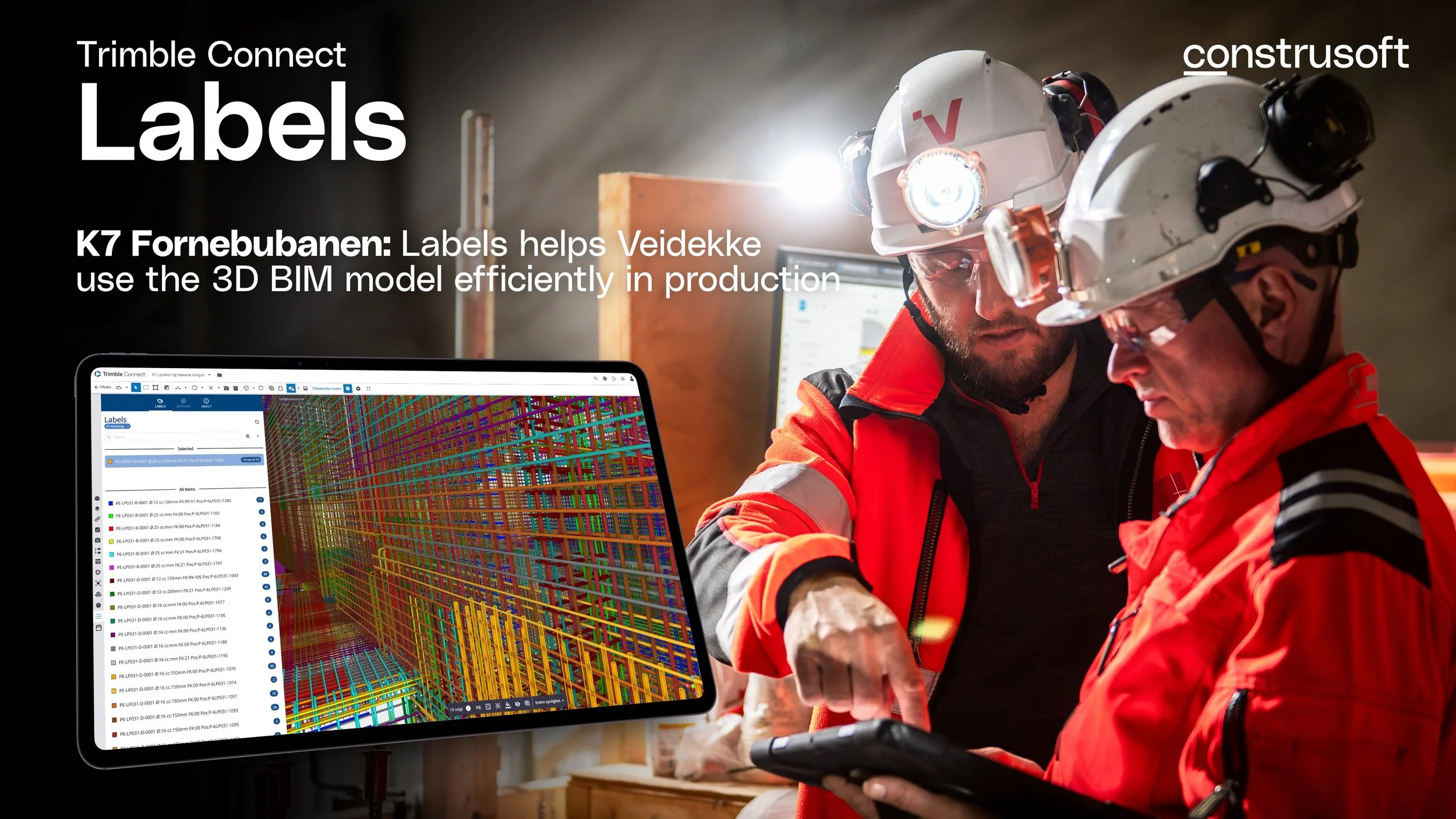 Trimble Connect Labels helps Veidekke use the 3D model in production on K7 Fornebubanen