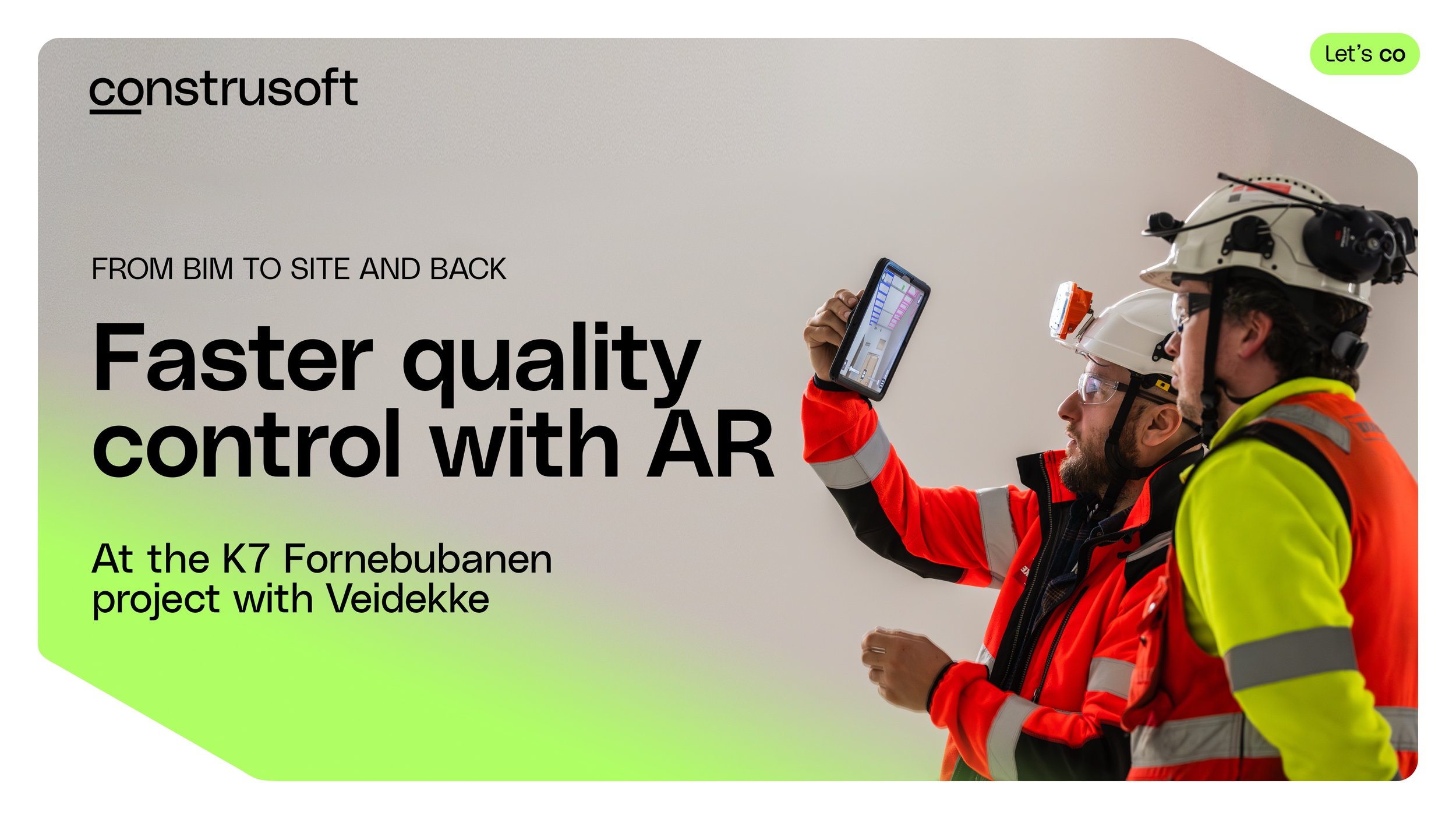 From BIM to site and back: Faster quality control with AR at Veidekke’s K7 Fornebubanen project