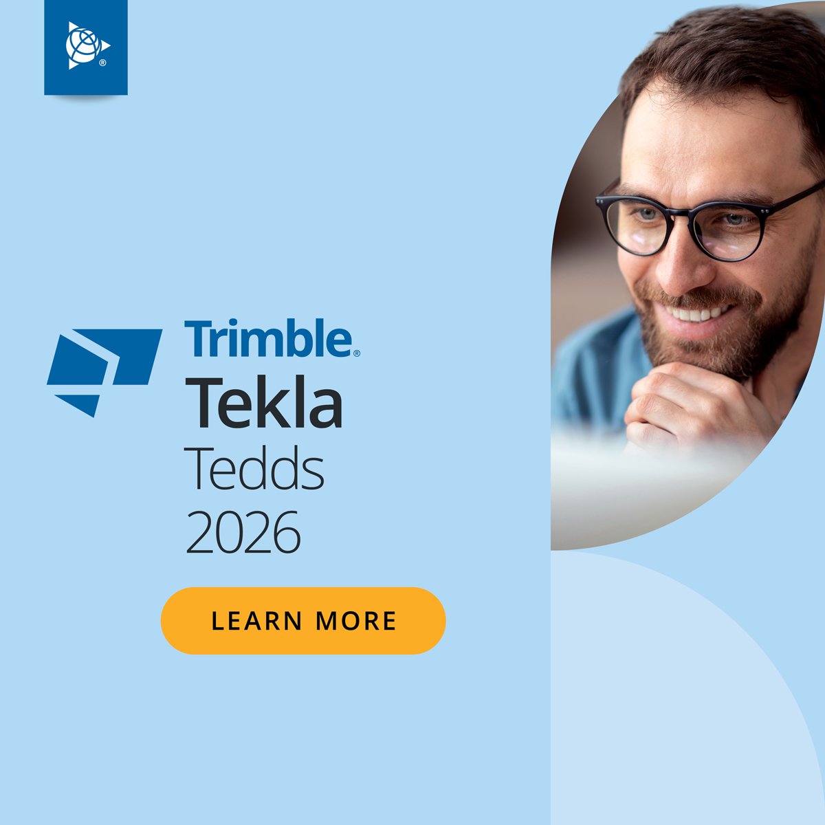 Promotional graphic for Trimble Tekla Tedds 2026 software, featuring a smiling man with glasses, and a 'Learn More' button in orange.