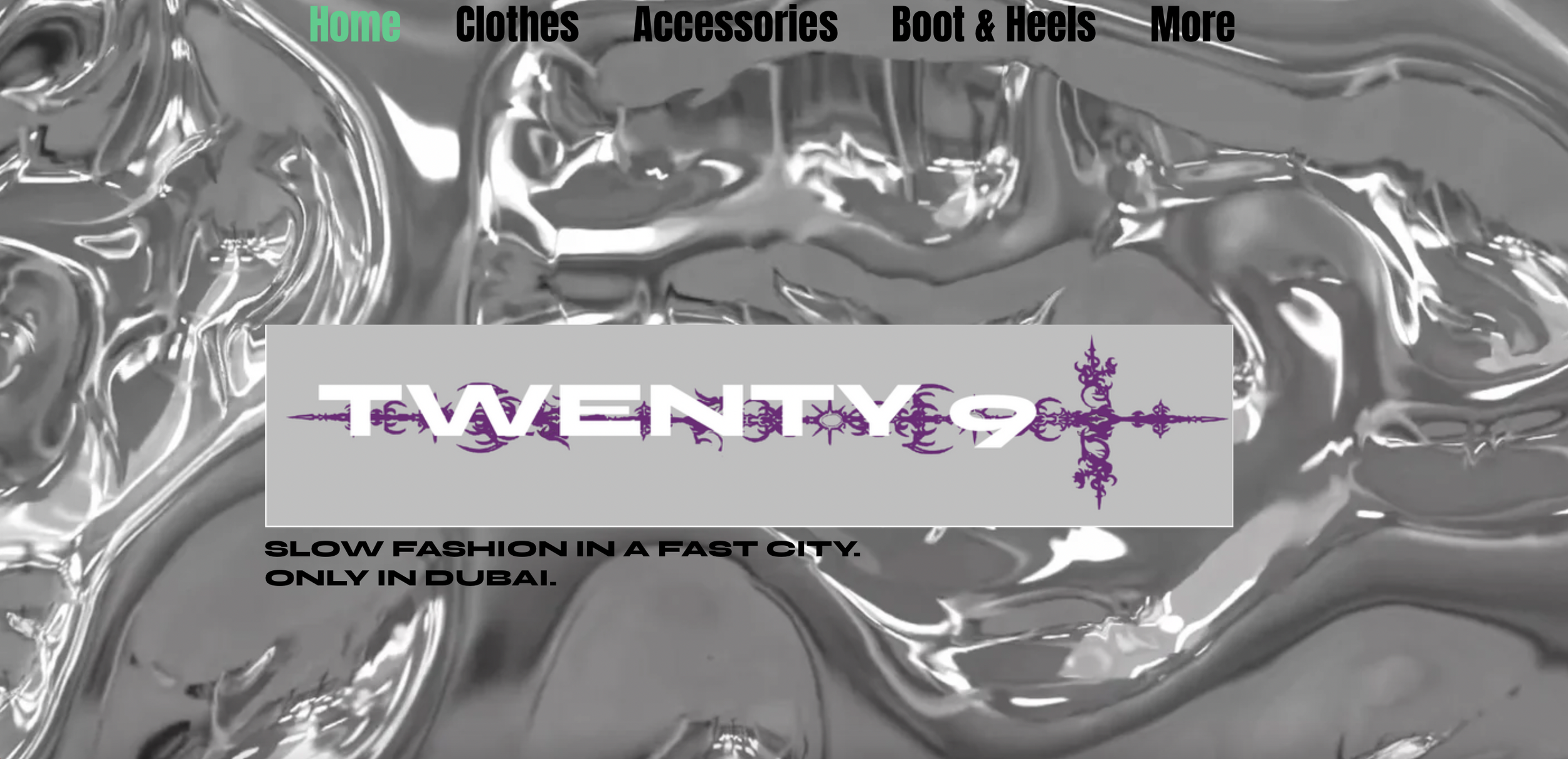 Website homepage with a metallic silver background, black navigation menu with green 'Home', and a bold message 'TWENTY9' with decorative purple elements. Subtitle states 'Slow fashion in a fast city. Only in Dubai.'
