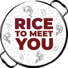Rice To Meet You