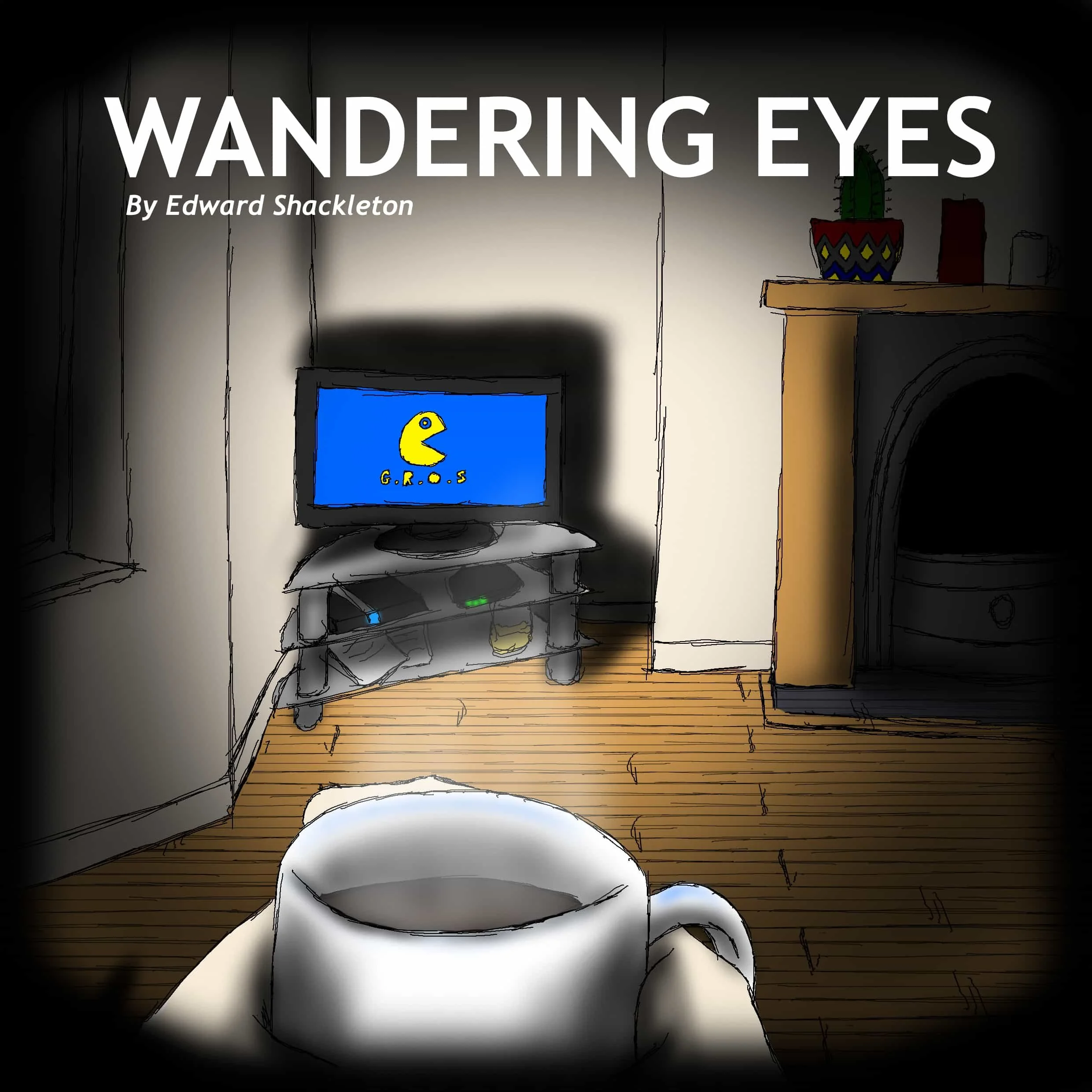 Wandering Eyes