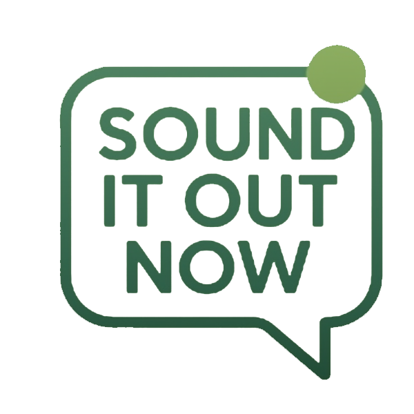 Sound It Out Now